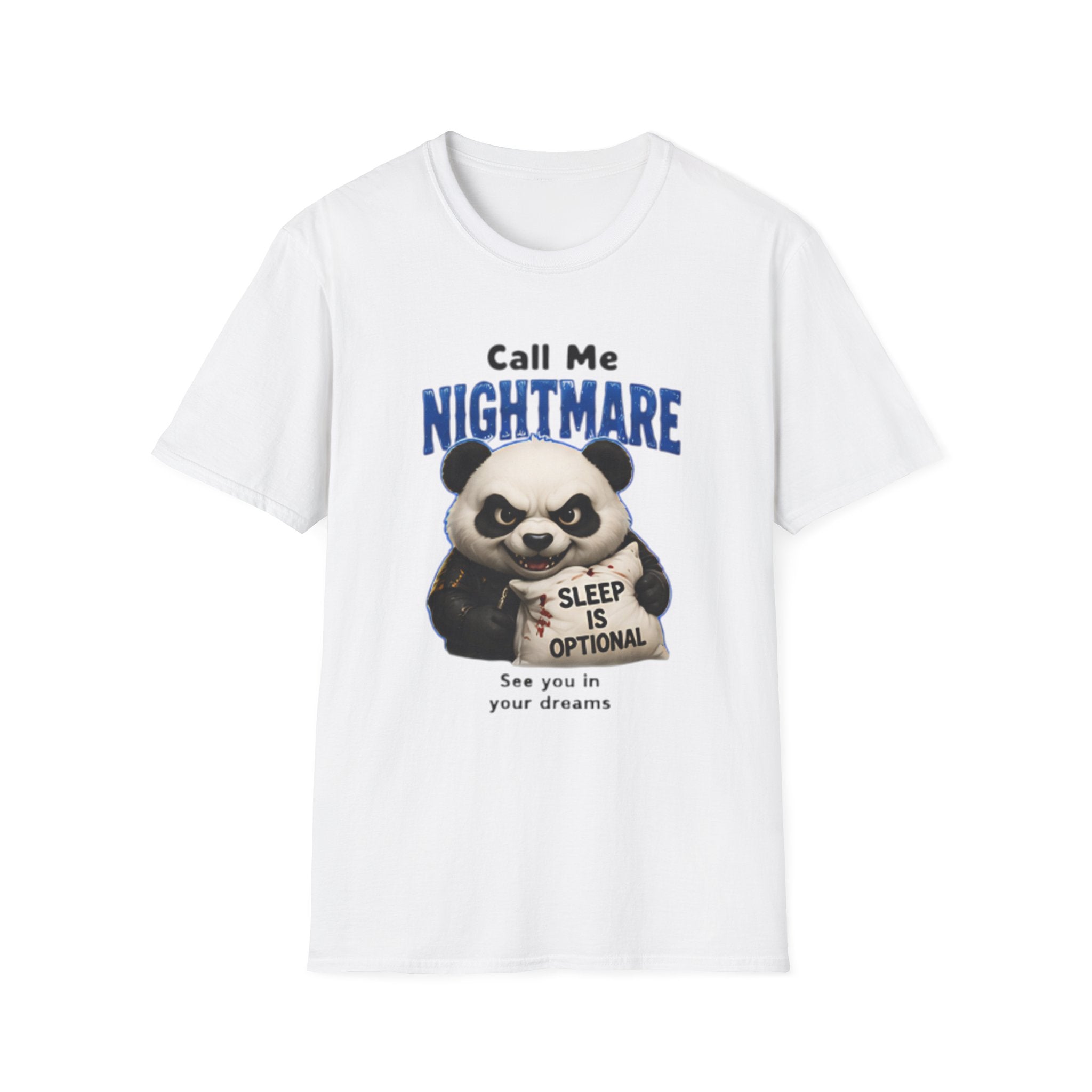 Call Me Nightmare Panda unisex T-Shirt — Cute Scary Graphic Tee (“Sleep Is Optional”)