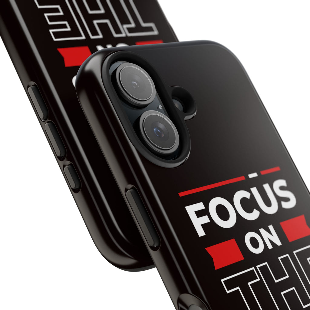 Focus on the Future Tough Phone Case — Motivational Protective Phone Cover