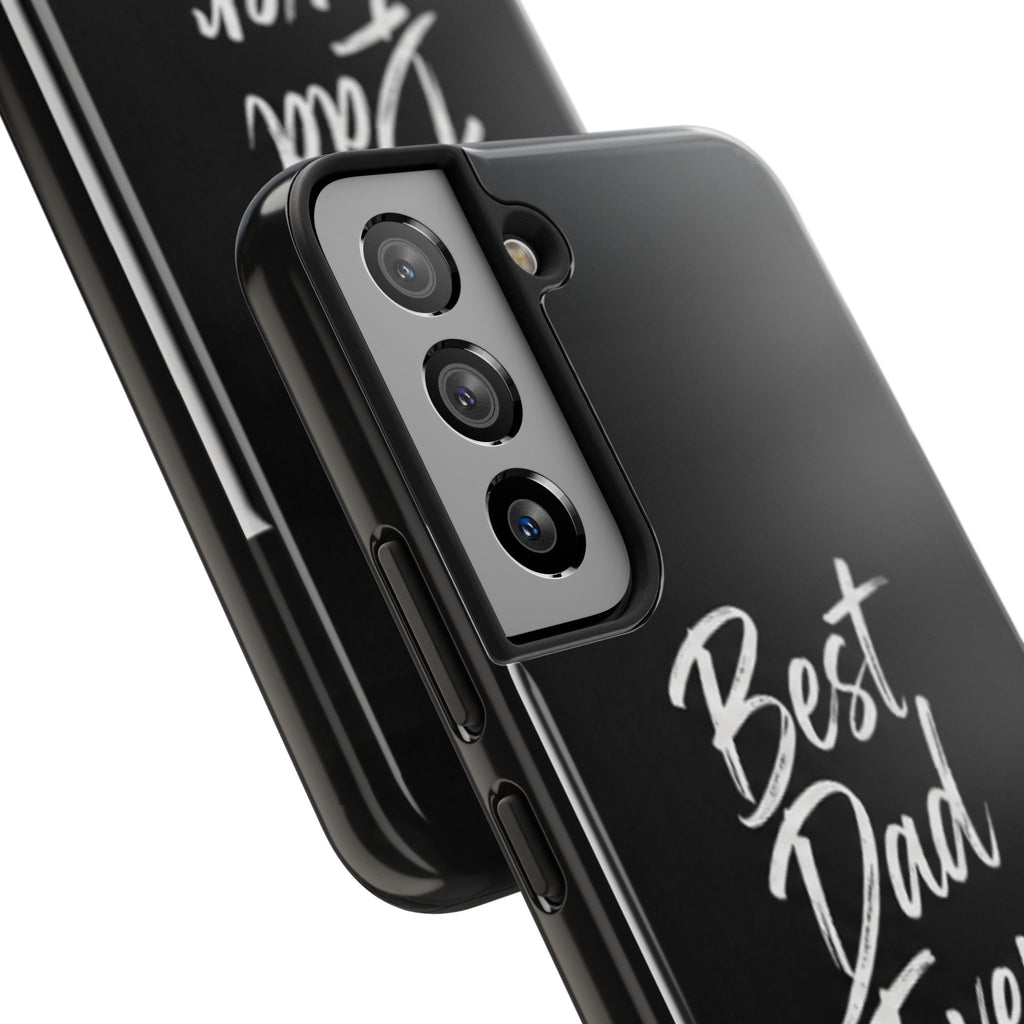 Best Dad Ever Phone Case — Happy Father’s Day Protective Tough Case