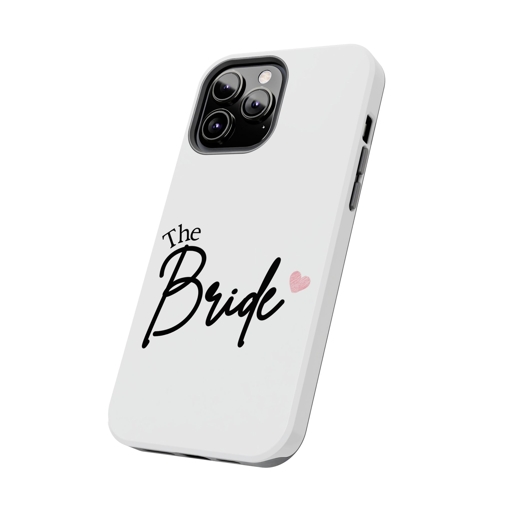 Bride Tough Phone Case — "The Bride" Script with Pink Heart | Bachelorette & Wedding Accessory