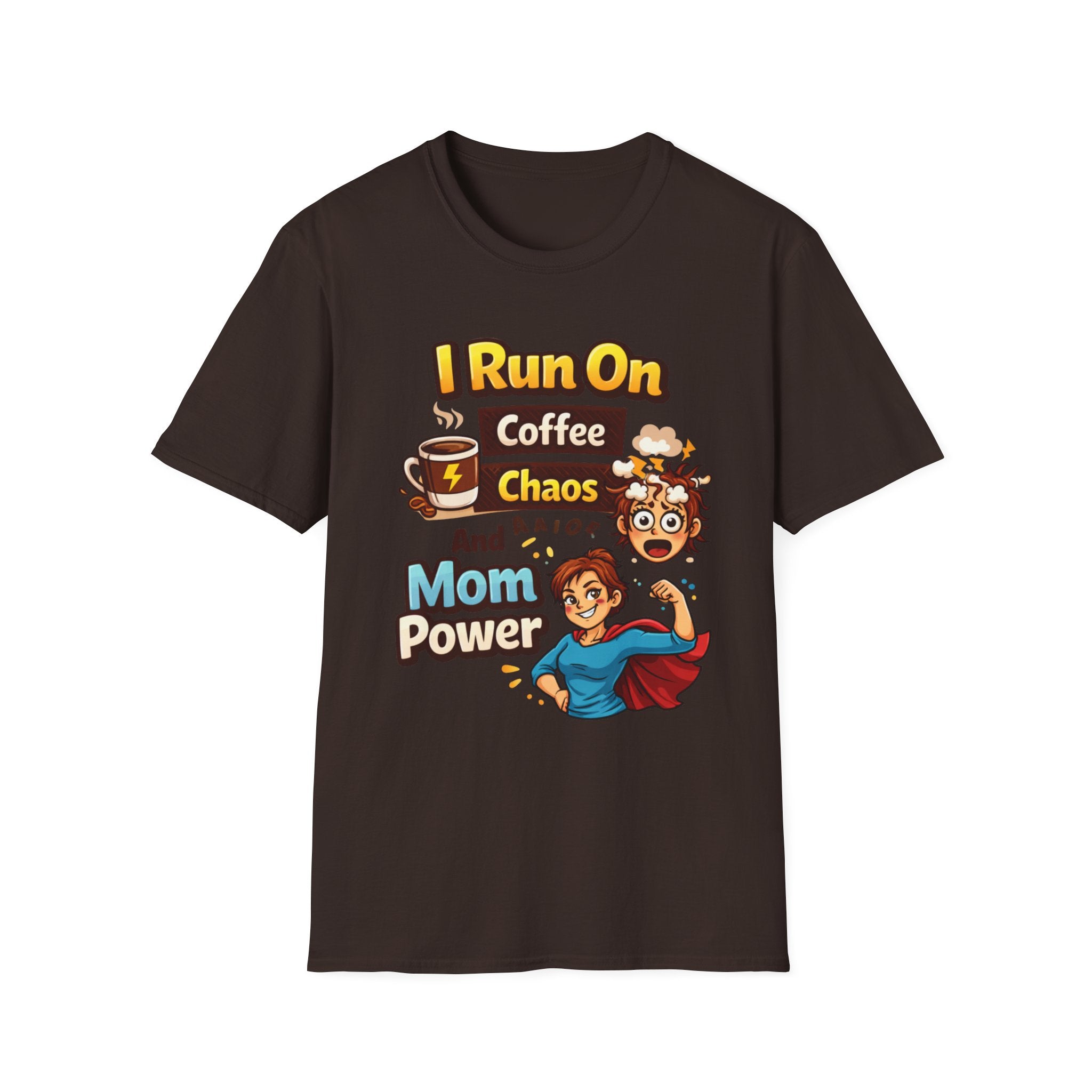 Mom Power T-Shirt — "I Run On Coffee, Chaos and Mom Power" Graphic Tee