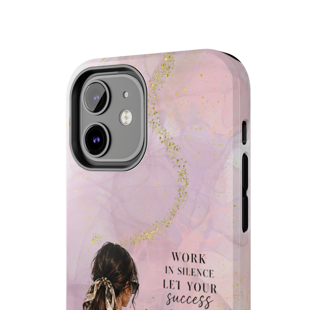 Inspirational Pink Work Desk Phone Case — "Work in Silence, Let Your Success Be Your Noise"
