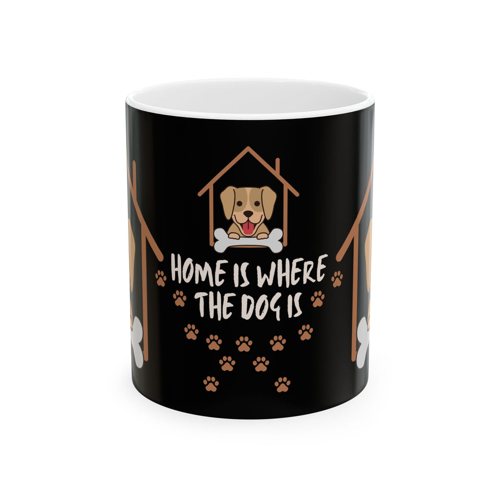 Dog Paw Ceramic Mug – "Home Is Where The Dog Is" 11oz/15oz