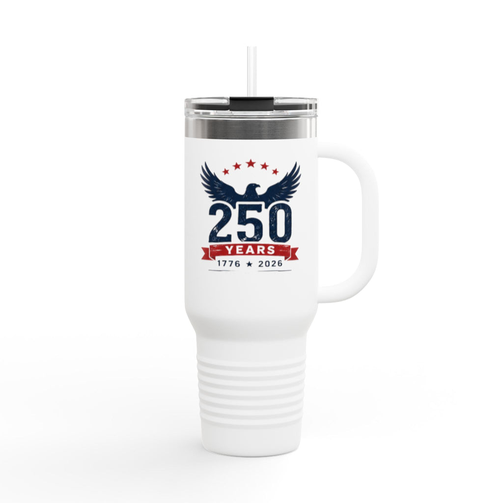 250 Years Commemorative 40oz Insulated Travel Mug — 1776–2026 Patriotic Eagle Design