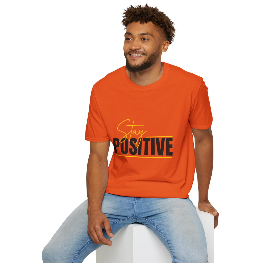 Stay Positive T-Shirt — Inspirational Motivational Graphic Tee