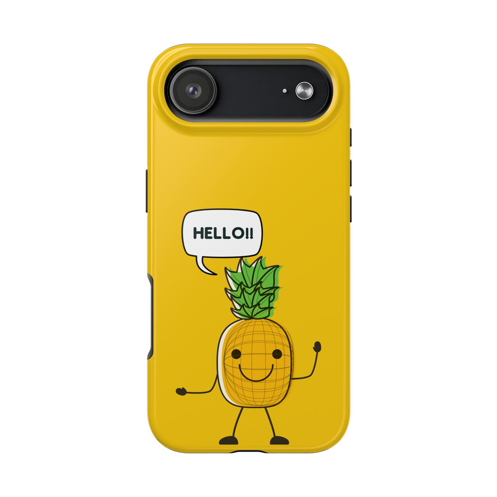 Pineapple 'HELLO!!' Tough Phone Case