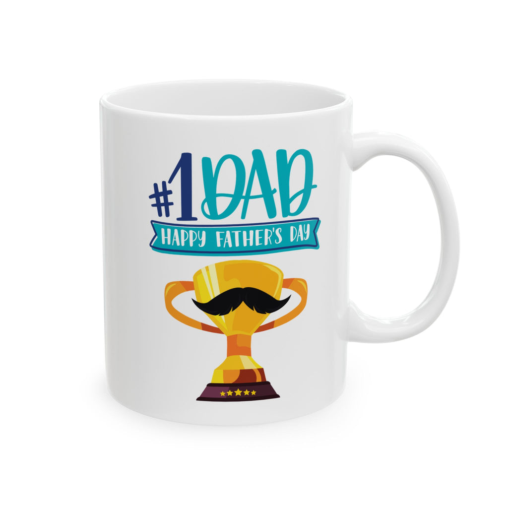 #1 Dad Coffee Mug – Funny Father’s Day Ceramic Mug (11oz)