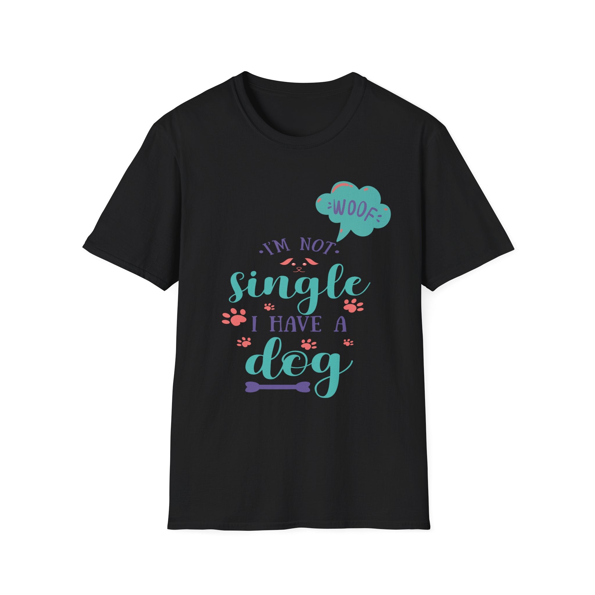 Dog Lover T-Shirt — “I’m Not Single I Have a Dog” Cute Pet Owner Tee