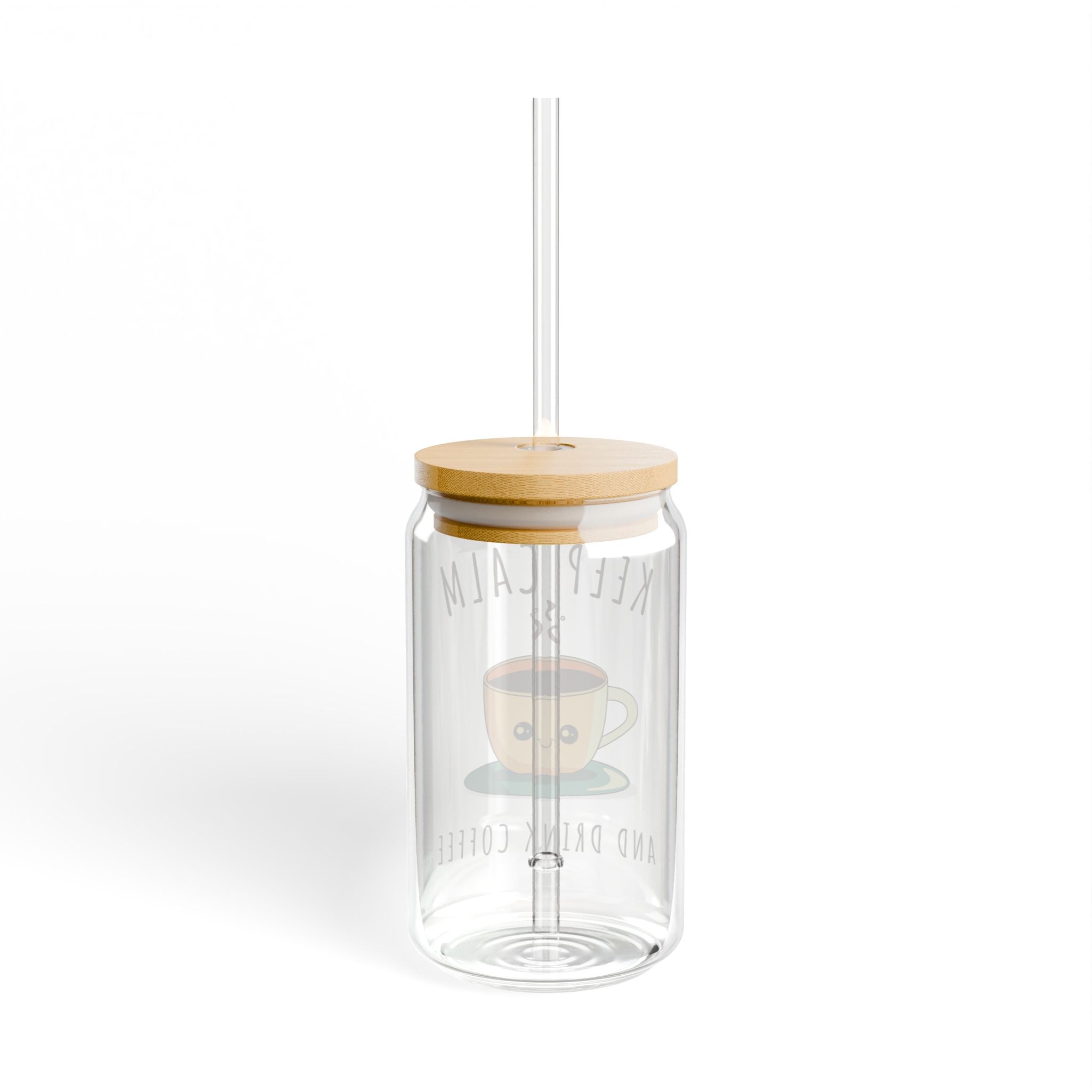 Keep calm & drink coffee Sipper Glass, 16oz