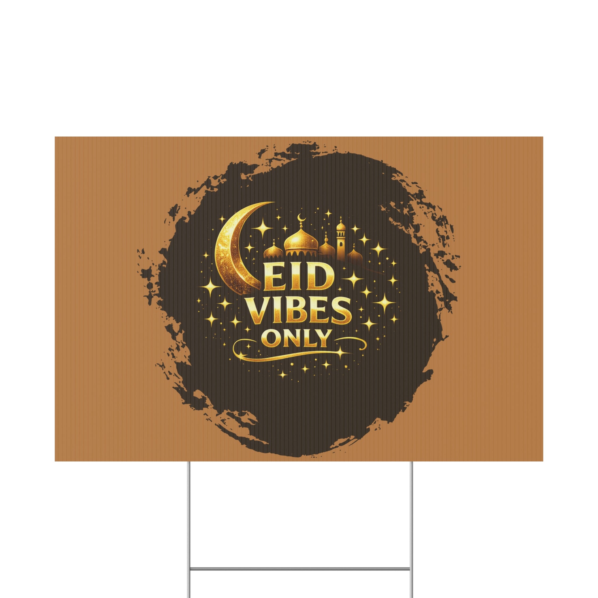 Eid Vibes Only Yard Sign
