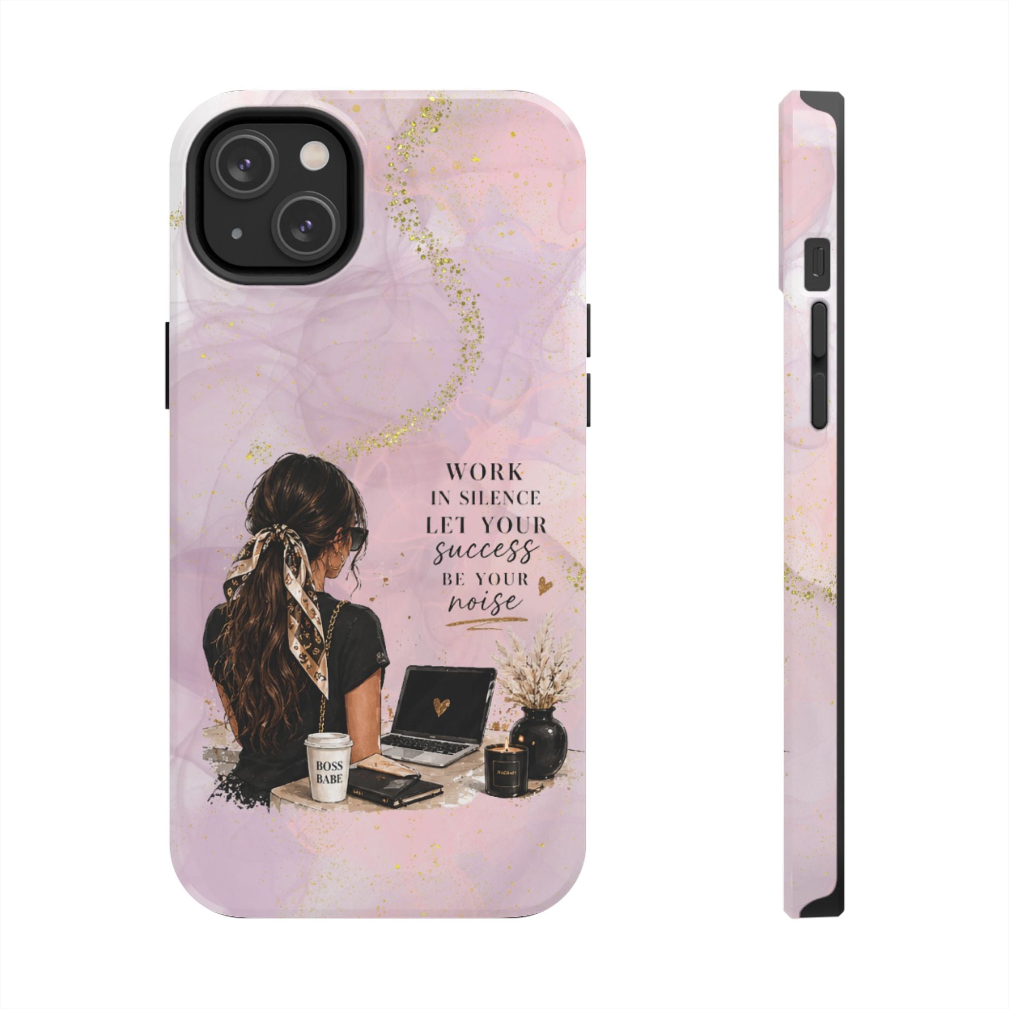Inspirational Pink Work Desk Phone Case — "Work in Silence, Let Your Success Be Your Noise"