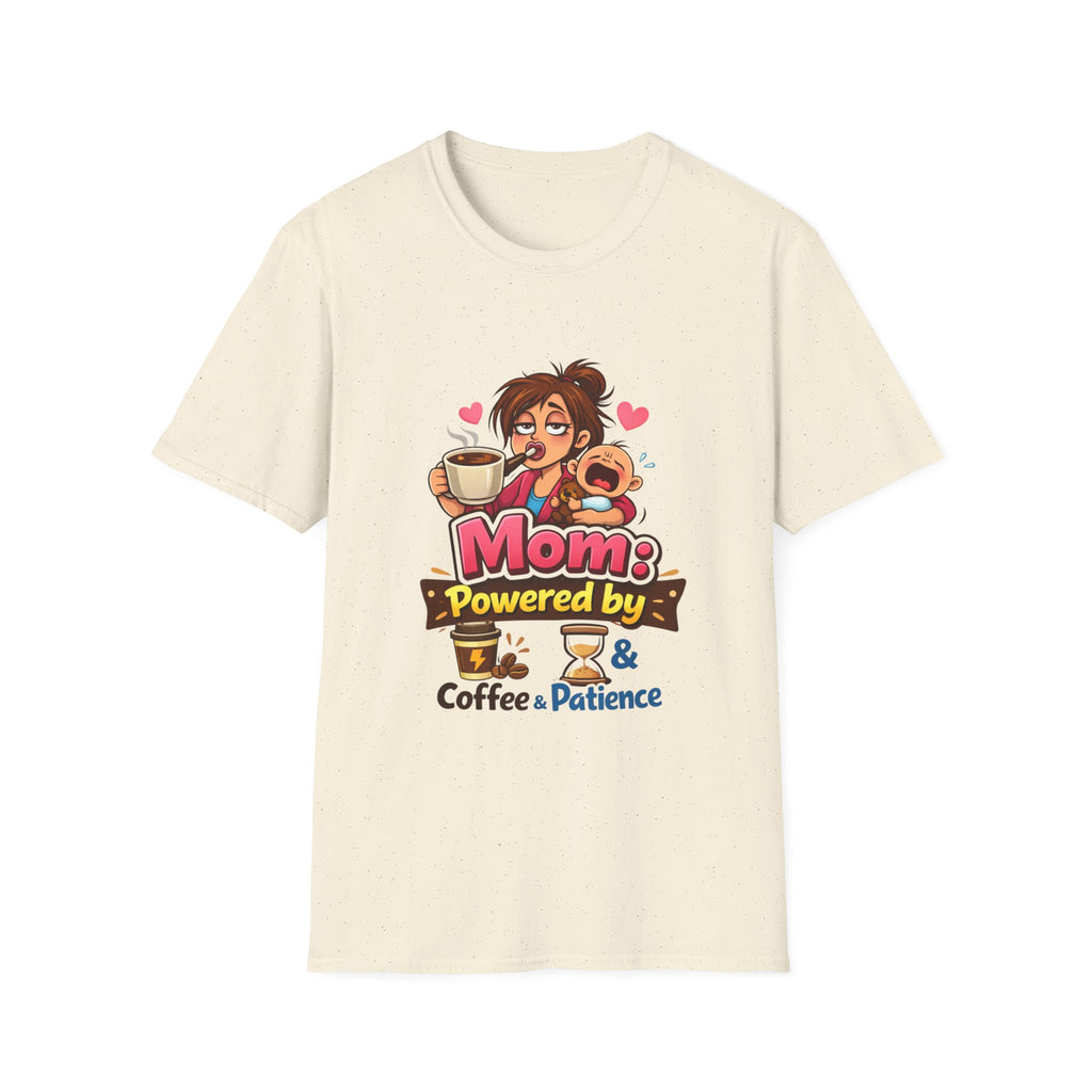 Mom: Powered by Coffee & Patience T-Shirt