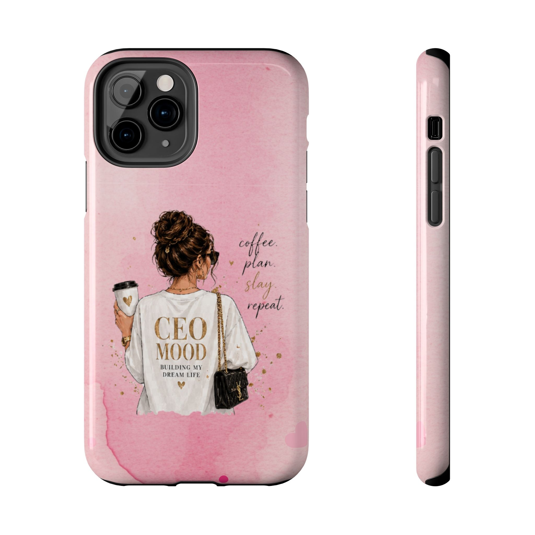 CEO Mood Tough Phone Case — "Coffee, Plan, Slay, Repeat" Pink Protective Cover
