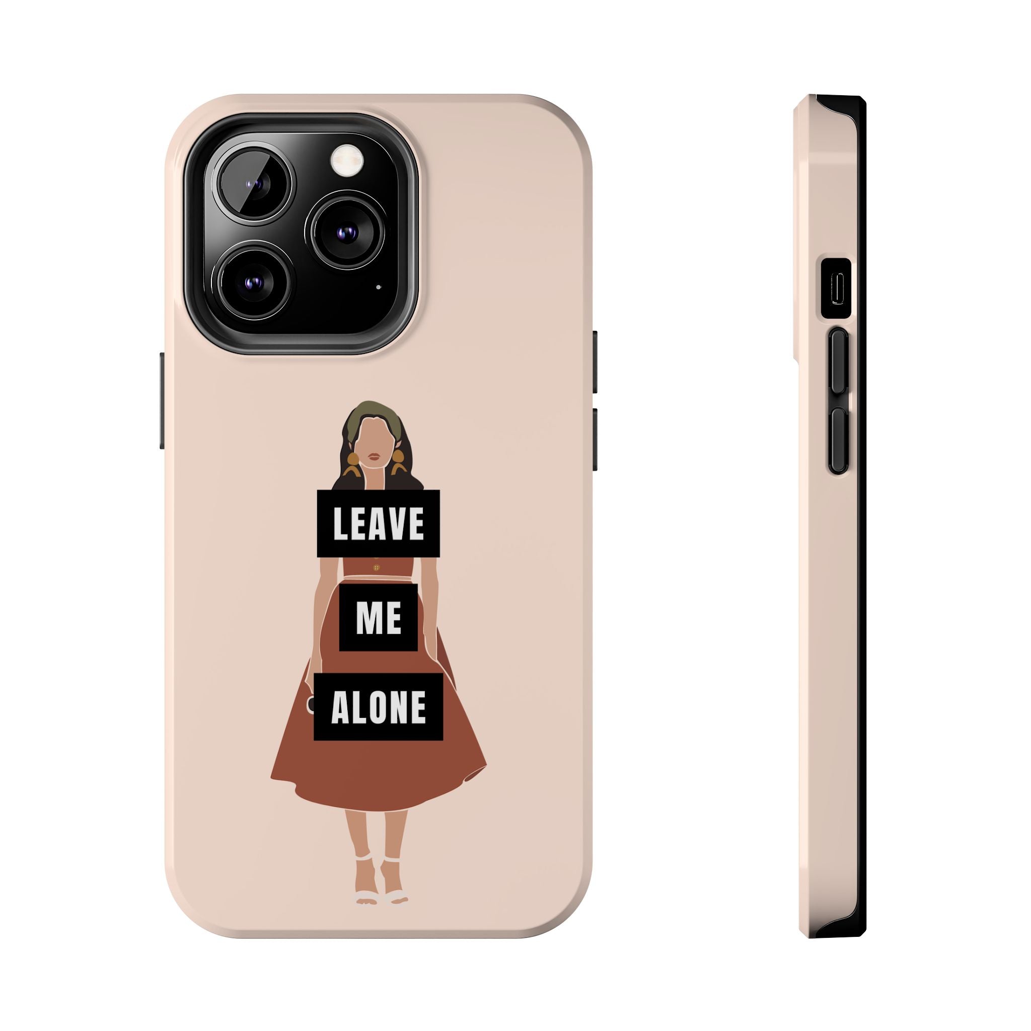 Leave Me Alone Phone Case — Tough Protective iPhone Case with Bold Statement Design