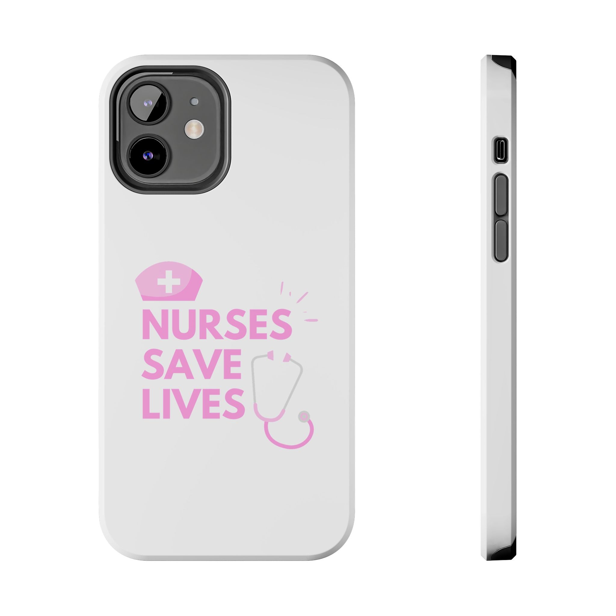 Tough Phone Case — 'Nurses Save Lives' Pink Stethoscope Design