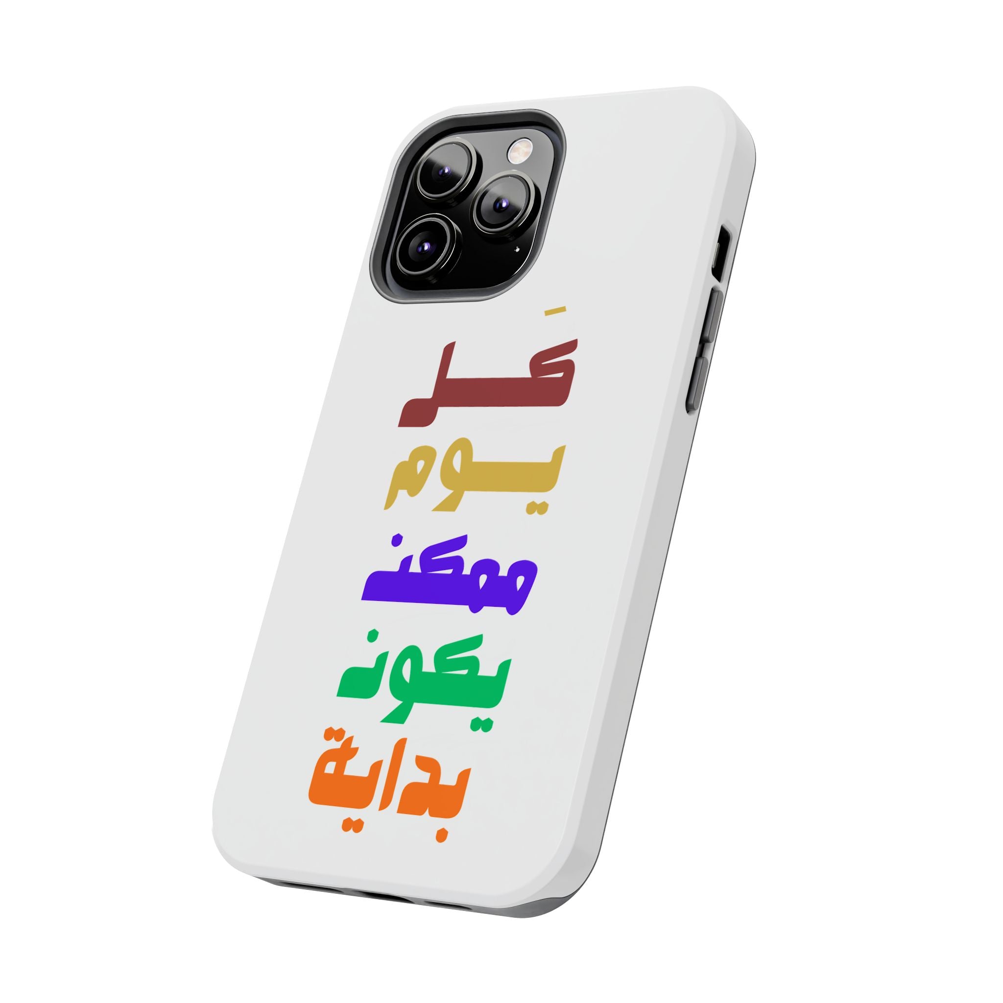 Arabic Rainbow Text Tough Phone Case — "كل يوم ممكن يكون بداية" Protective Phone Case