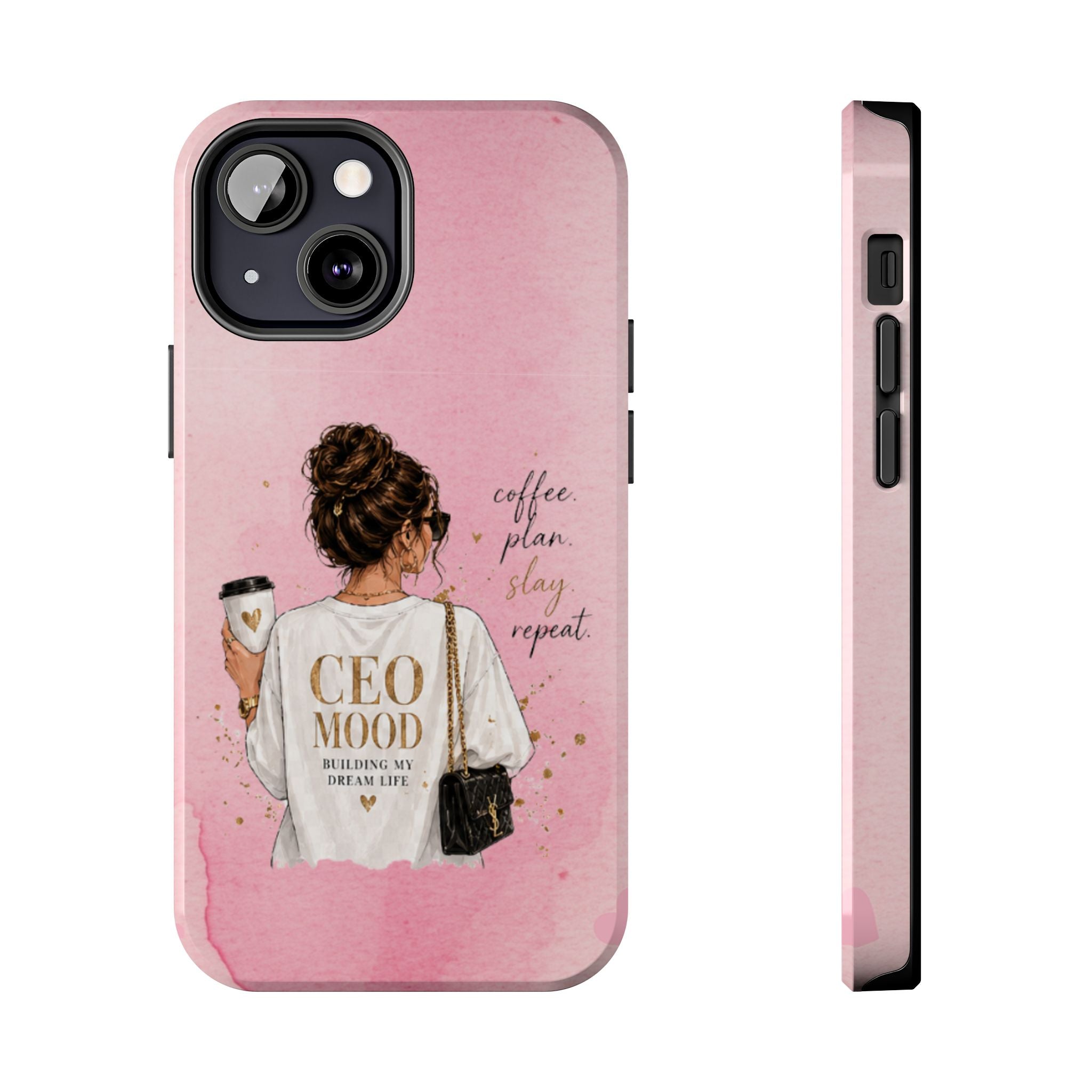 CEO Mood Tough Phone Case — "Coffee, Plan, Slay, Repeat" Pink Protective Cover