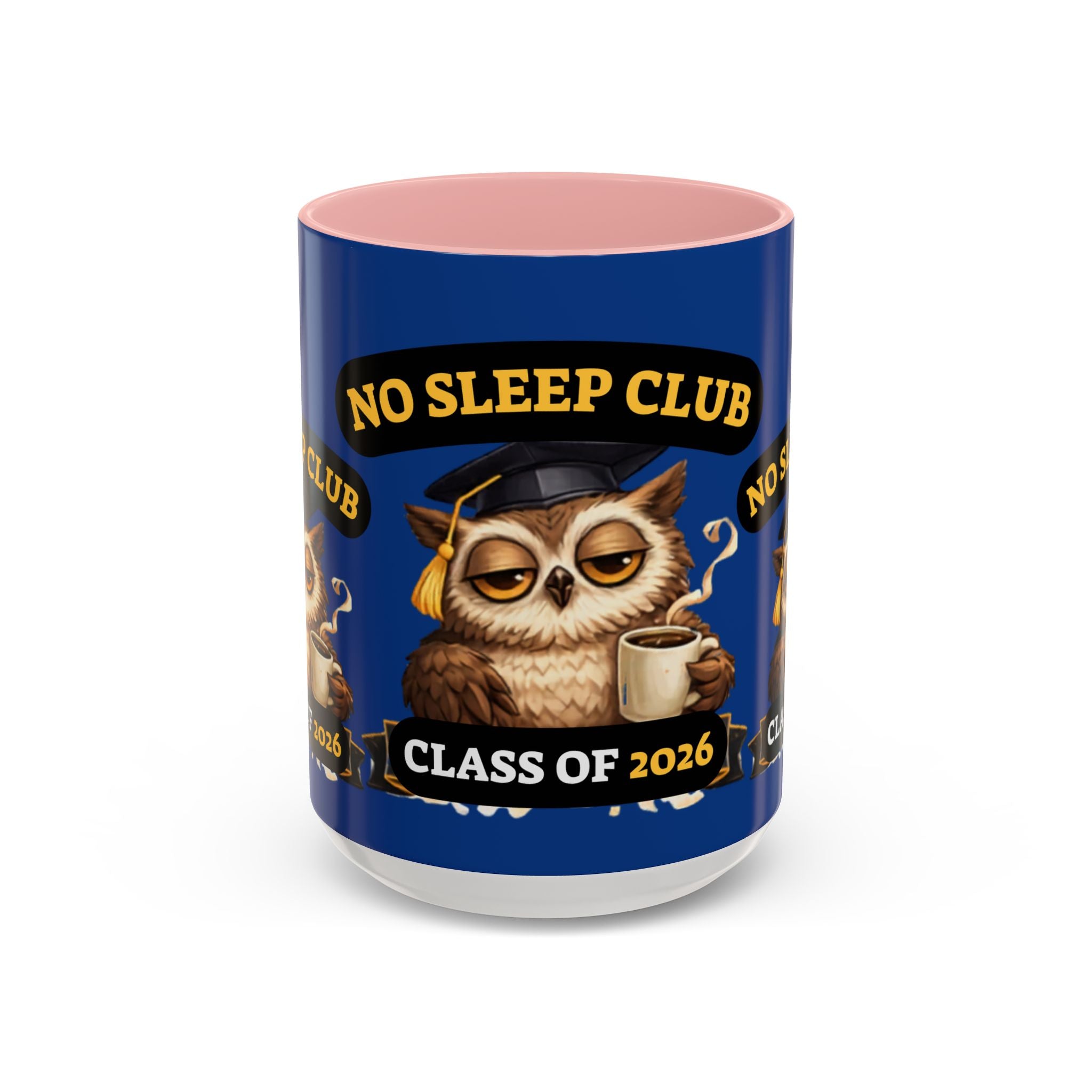 No Sleep Club Class of 2026 Coffee Mug — Graduation Owl Accent Mug (11/15oz)