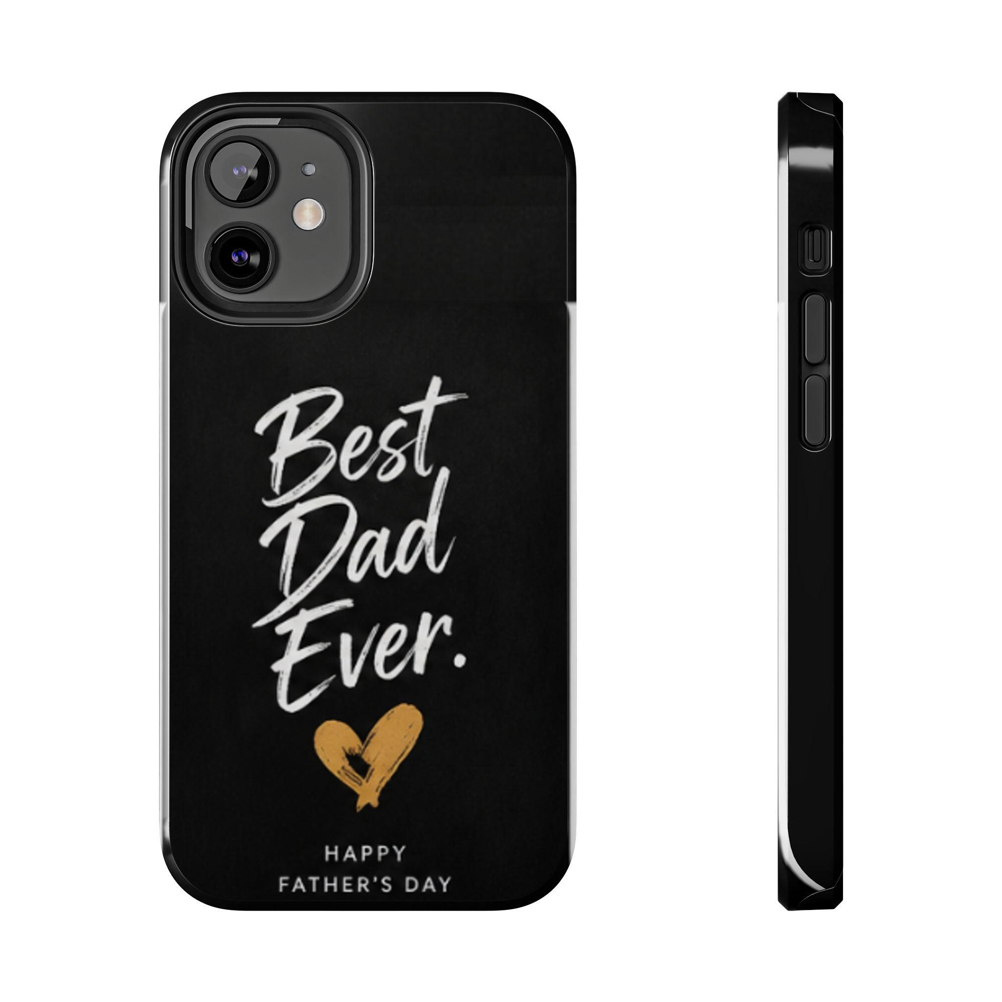 Best Dad Ever Phone Case — Happy Father’s Day Protective Tough Case