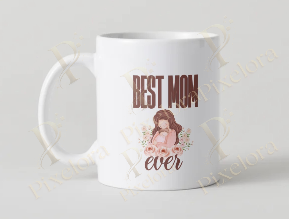 Best mom ever mug