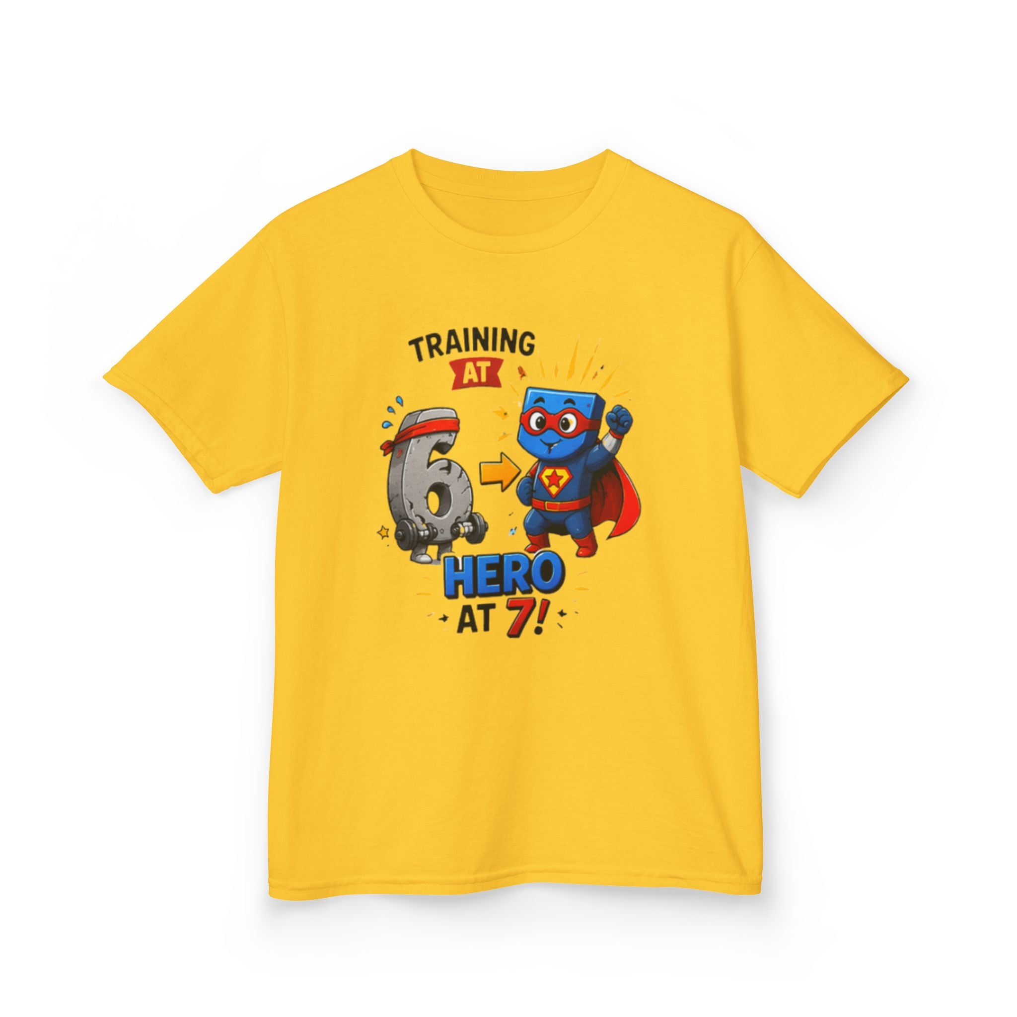 Kids Tee — "Training at 6, Hero at 7!" Superhero Birthday Shirt 67