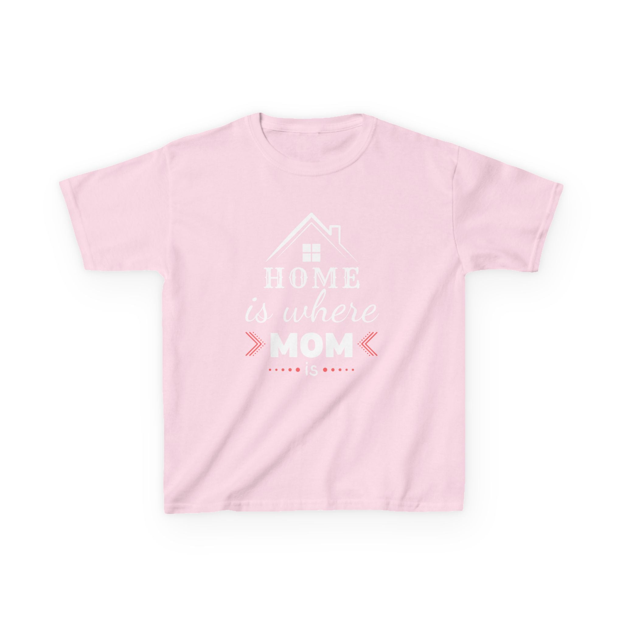 Kids Tee — "Home Is Where Mom Is" Mother's Day Shirt