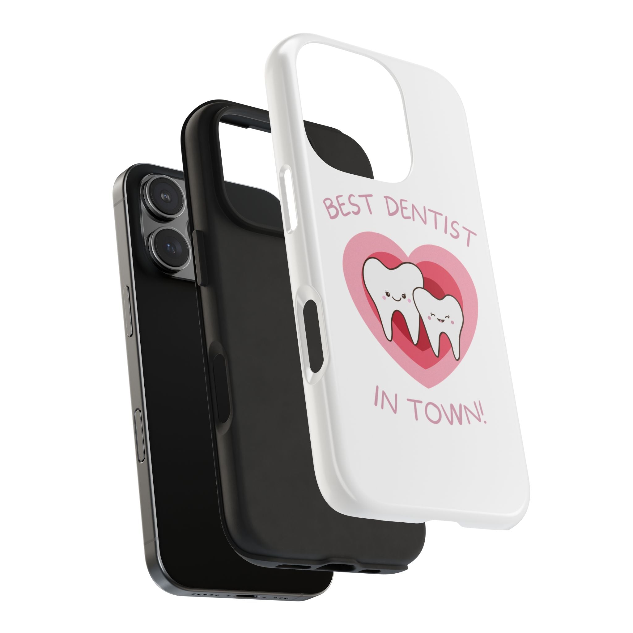 Tough Phone Case — “Best Dentist in Town!” Cute Tooth Heart Design