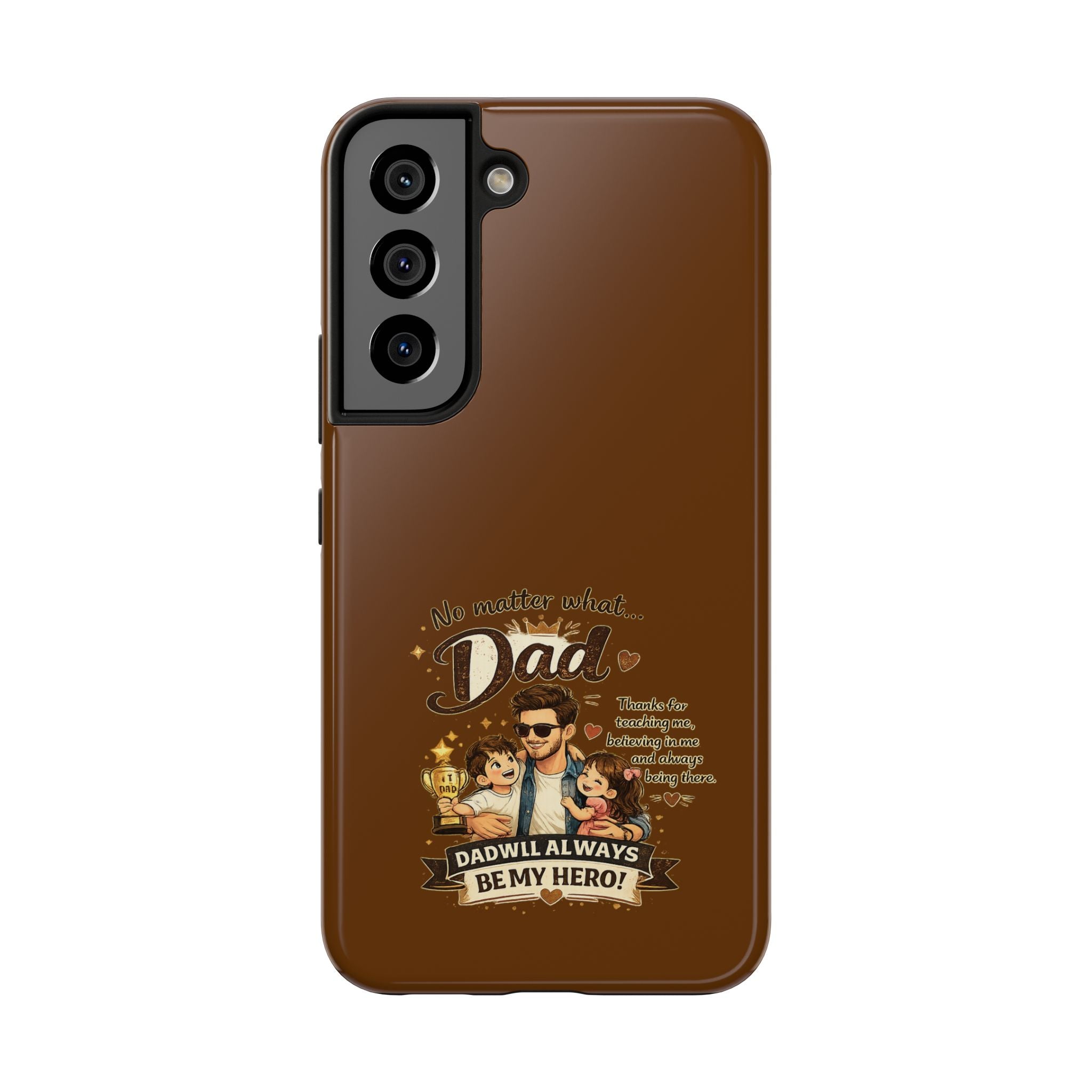 Dad I’ll Always Be My Hero Tough Phone Case — Father’s Day Protective Phone Cover