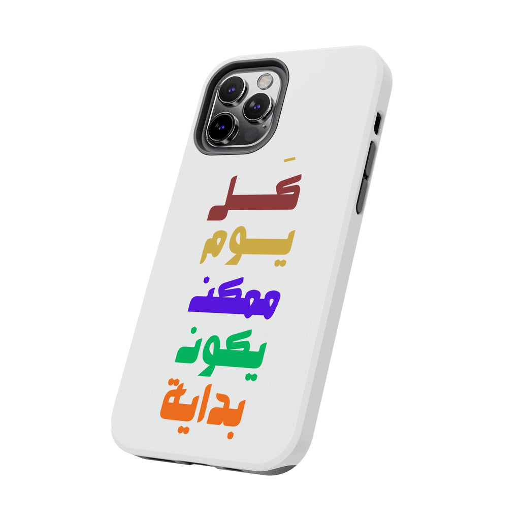 Arabic Rainbow Text Tough Phone Case — "كل يوم ممكن يكون بداية" Protective Phone Case