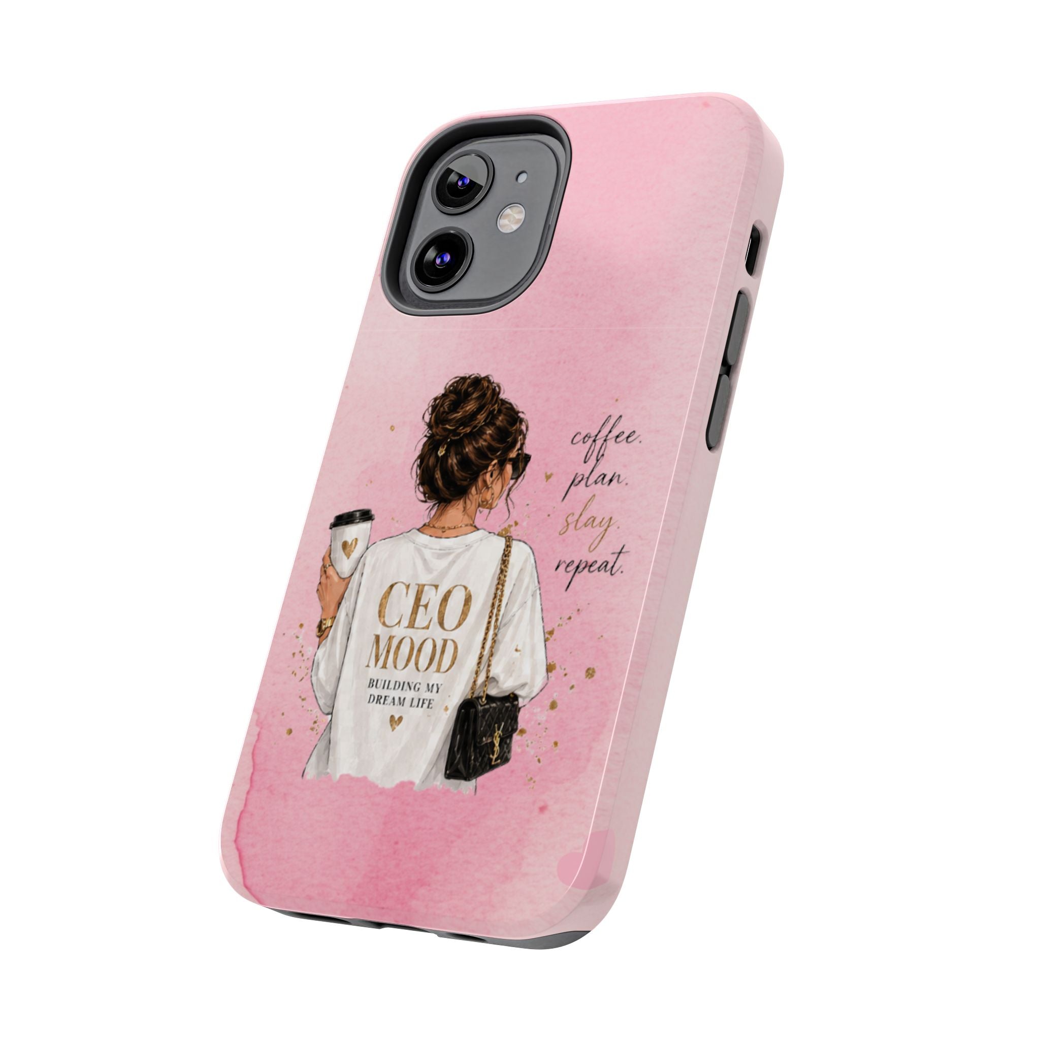 CEO Mood Tough Phone Case — "Coffee, Plan, Slay, Repeat" Pink Protective Cover