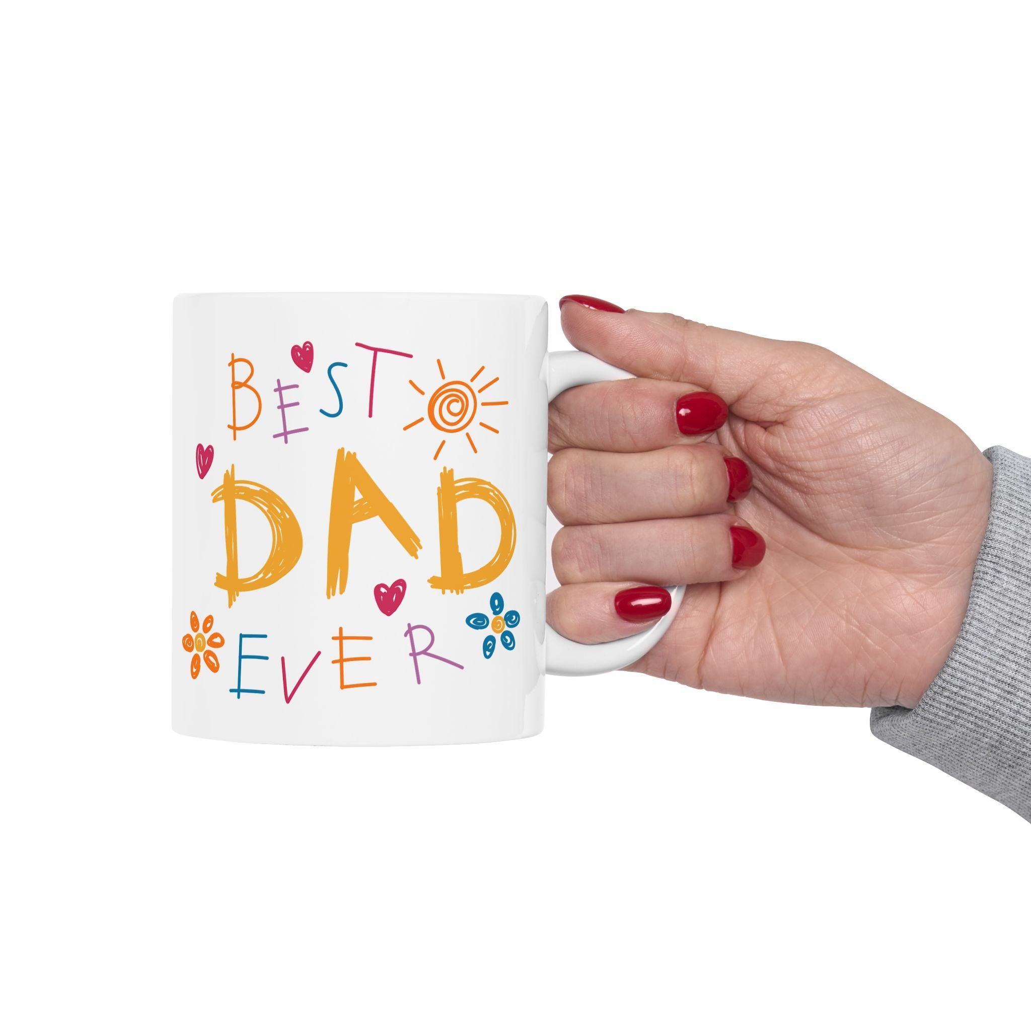 Best Dad Ever Ceramic Mug — Colorful Handwritten Father's Day Coffee Cup (11oz)