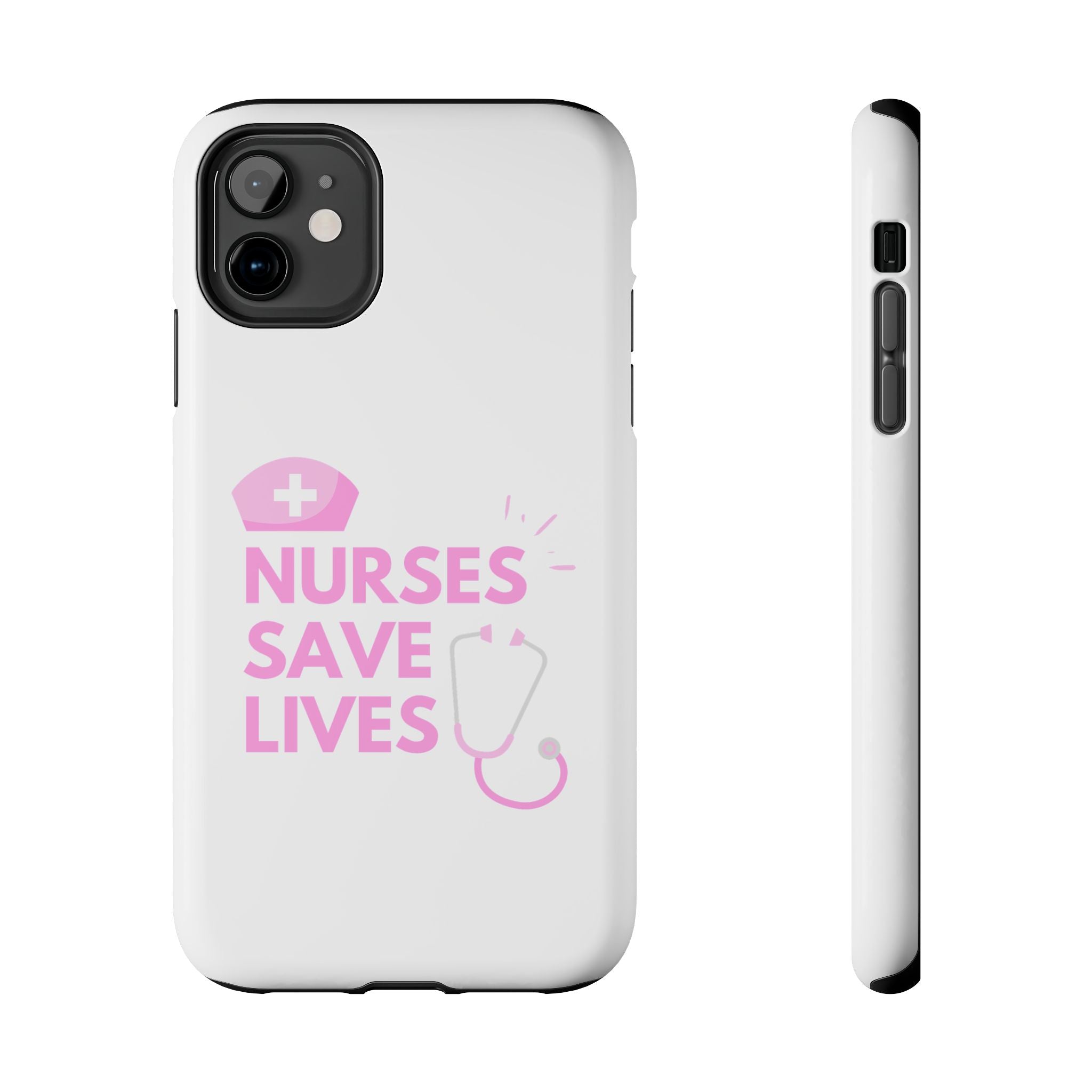 Tough Phone Case — 'Nurses Save Lives' Pink Stethoscope Design