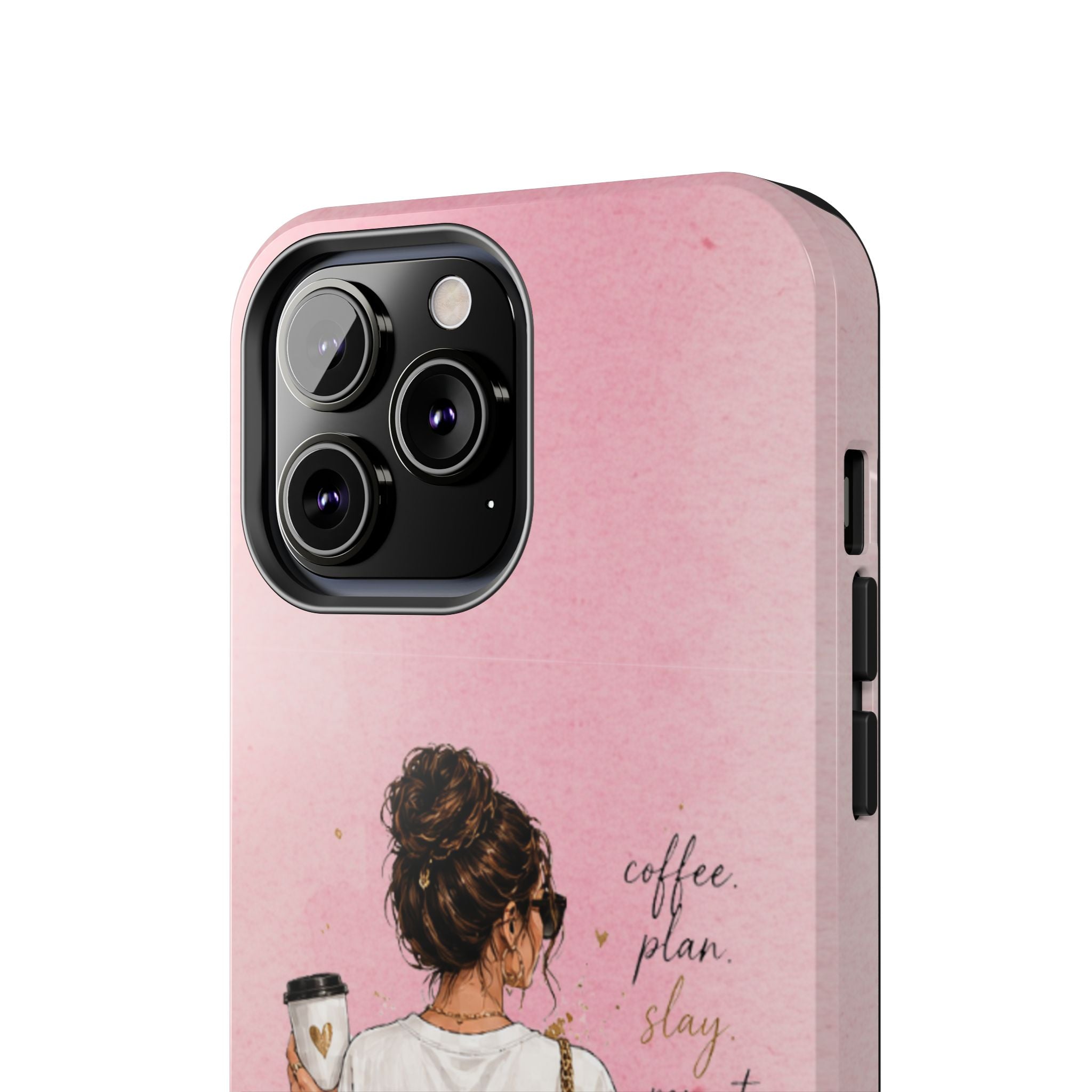 CEO Mood Tough Phone Case — "Coffee, Plan, Slay, Repeat" Pink Protective Cover