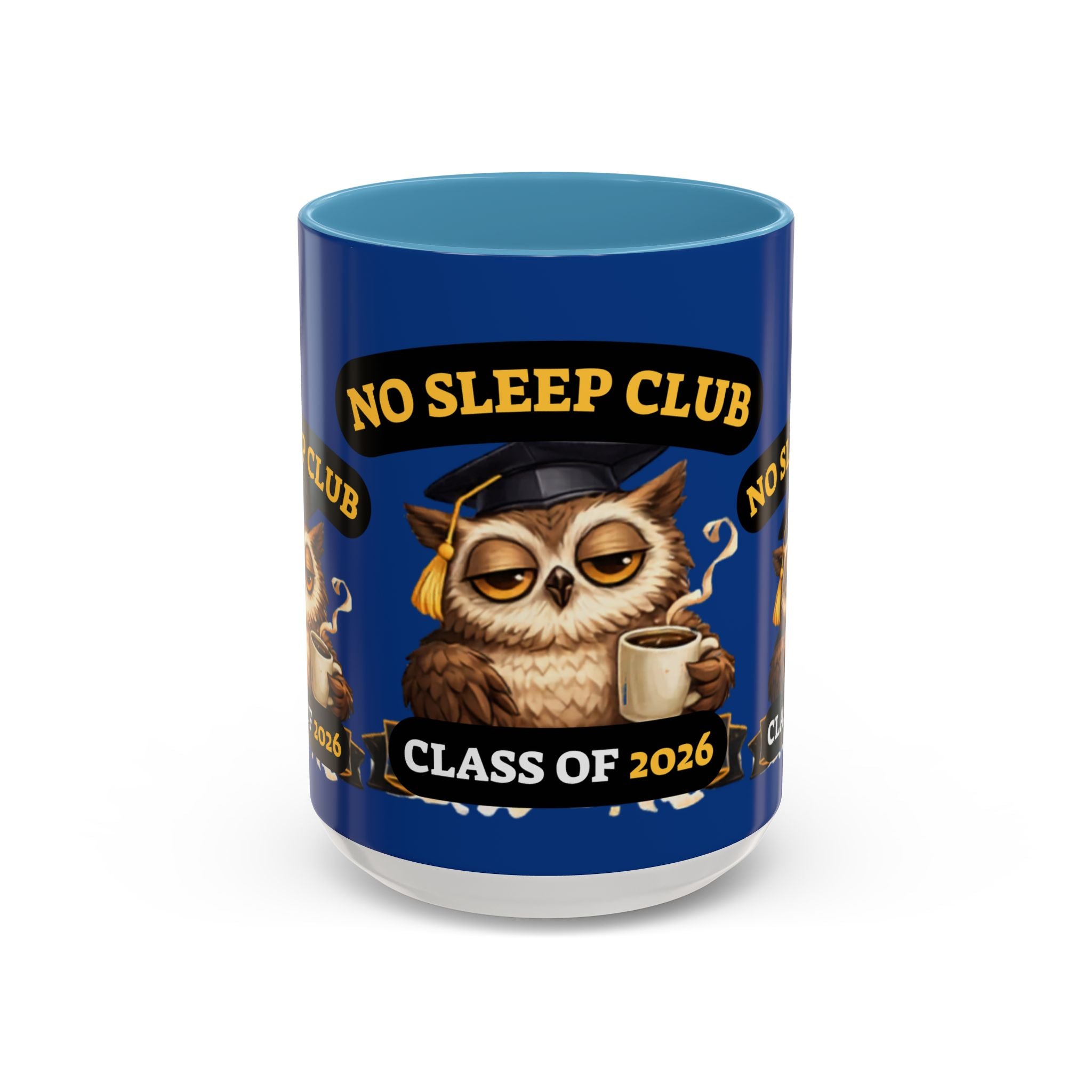 No Sleep Club Class of 2026 Coffee Mug — Graduation Owl Accent Mug (11/15oz)