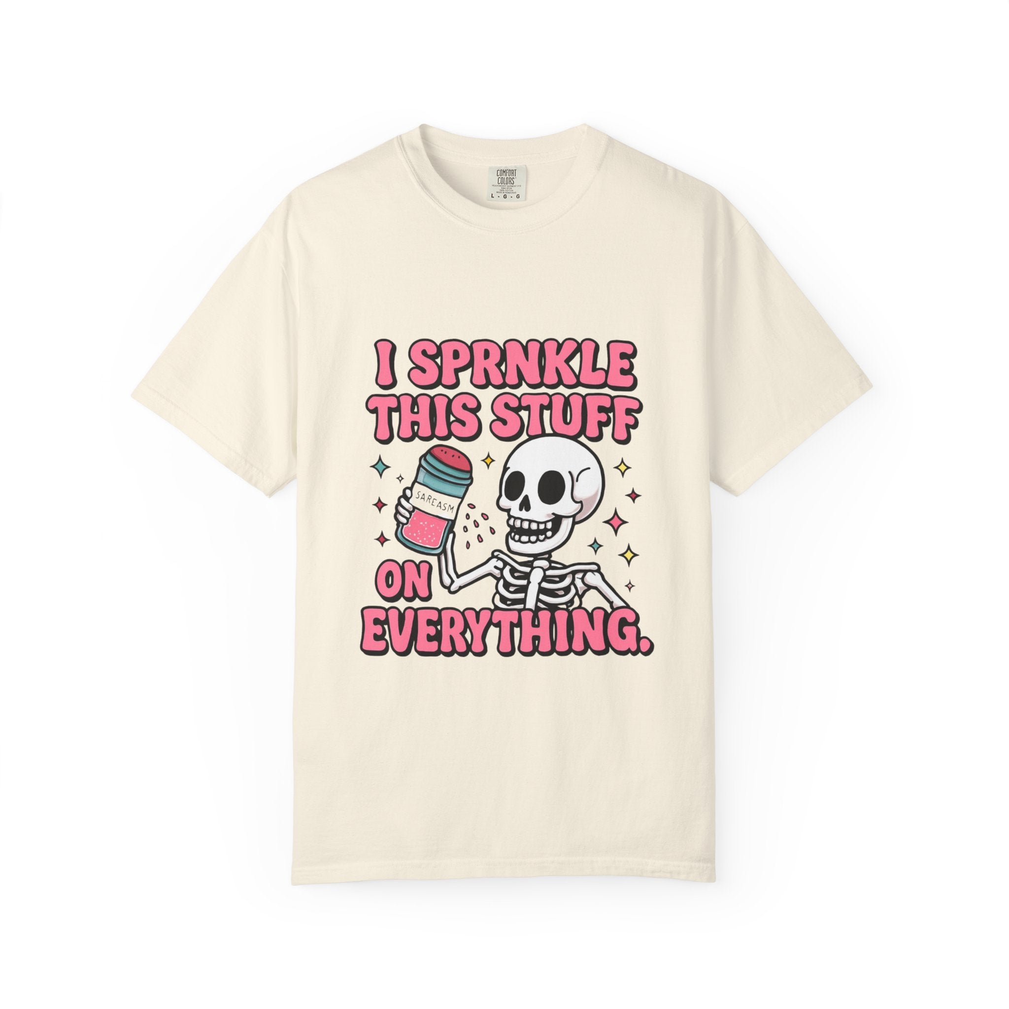 I Sprinkle This Stuff On Everything T-Shirt — Cute Skeleton Sprinkle Shaker Graphic Tee