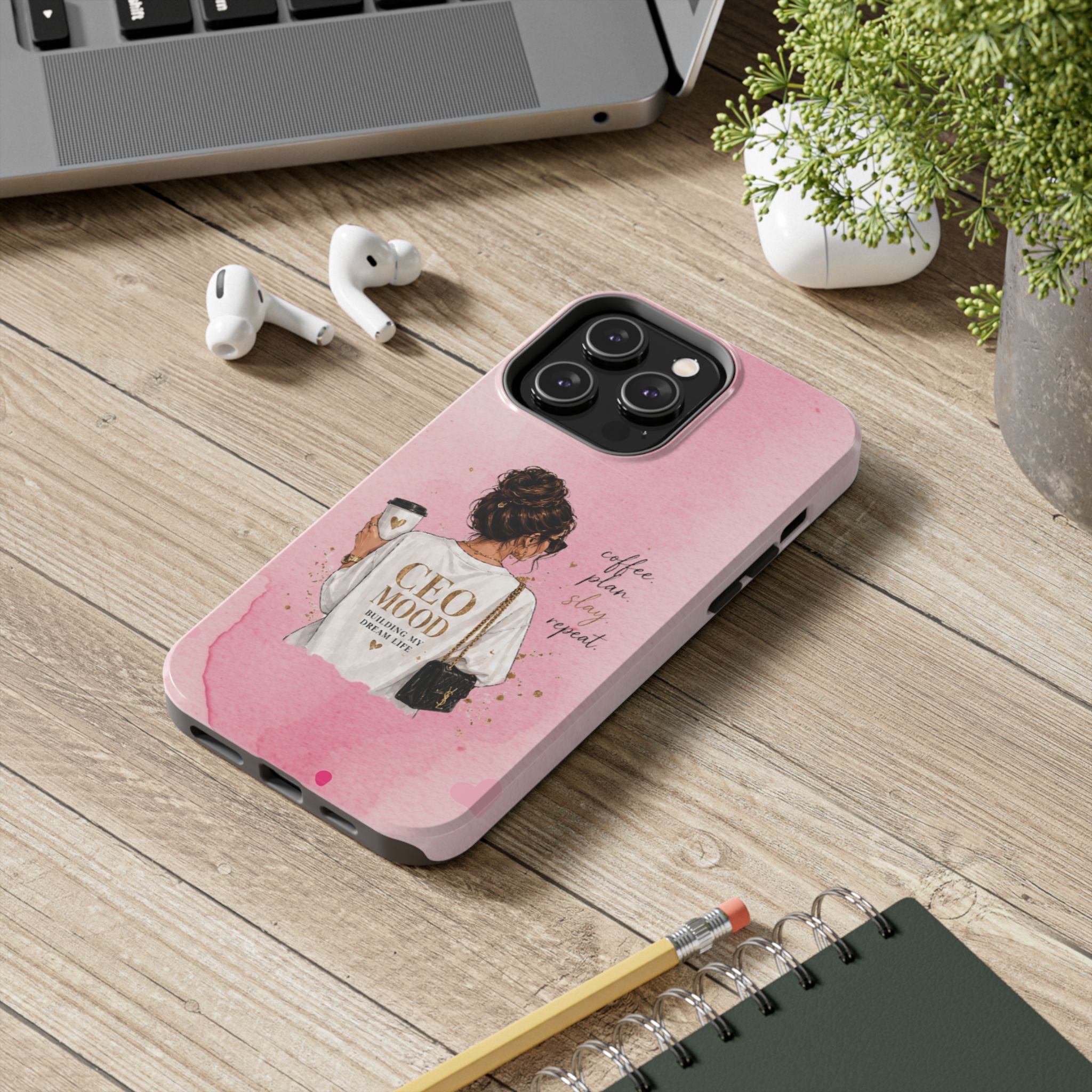 CEO Mood Tough Phone Case — "Coffee, Plan, Slay, Repeat" Pink Protective Cover