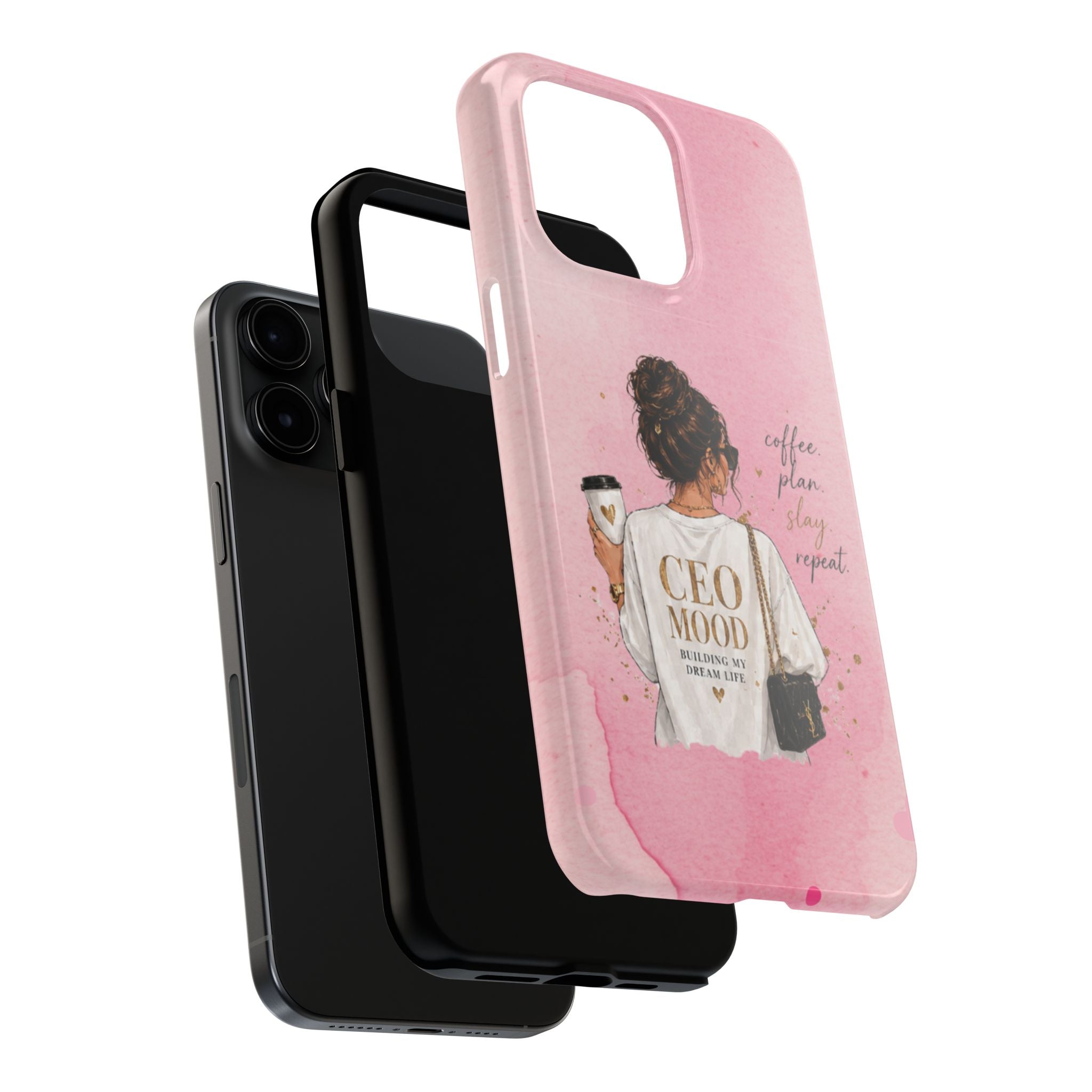CEO Mood Tough Phone Case — "Coffee, Plan, Slay, Repeat" Pink Protective Cover