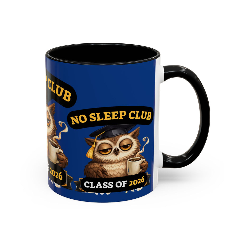 No Sleep Club Class of 2026 Coffee Mug — Graduation Owl Accent Mug (11/15oz)