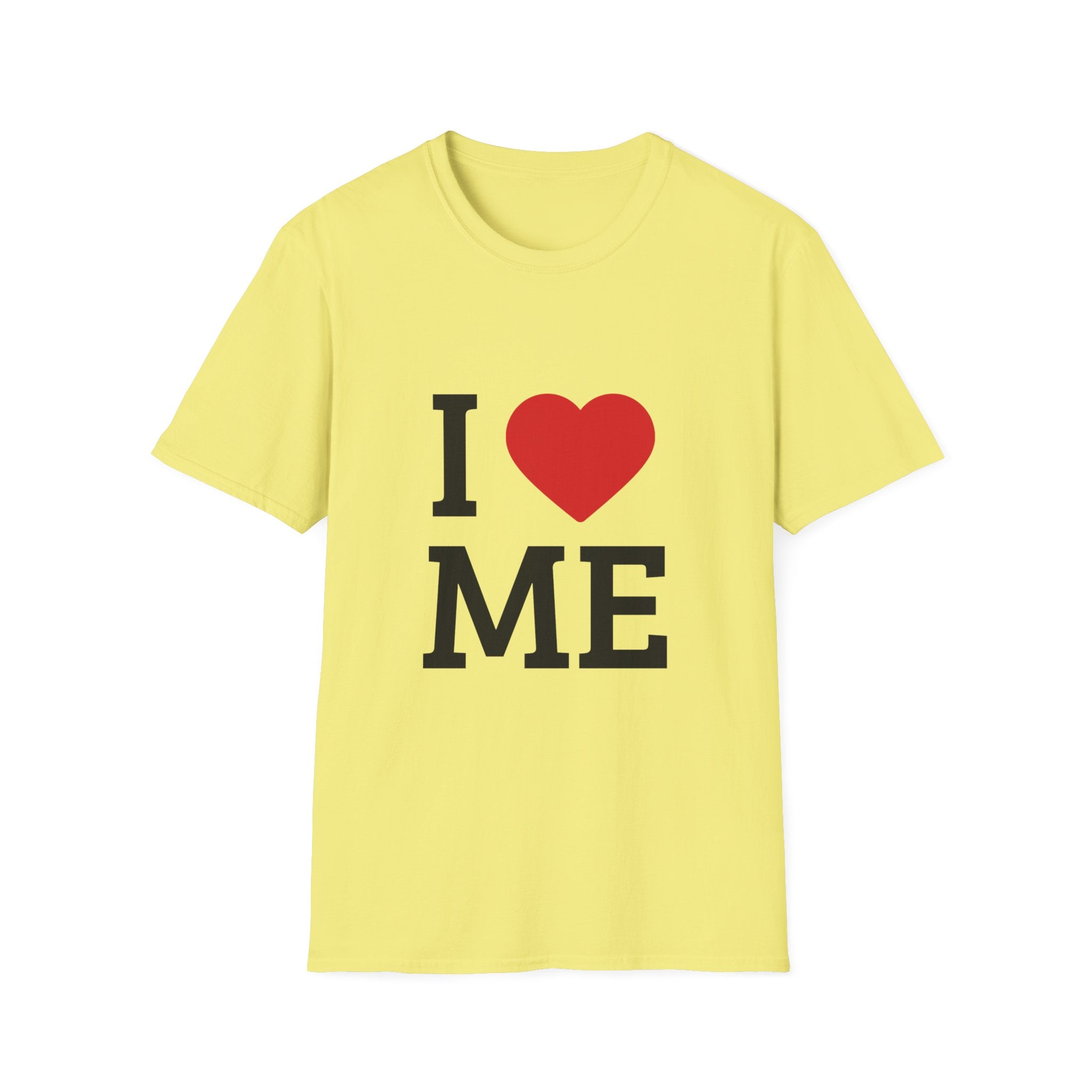 I  love ME T-Shirt — Self-Love Graphic Tee