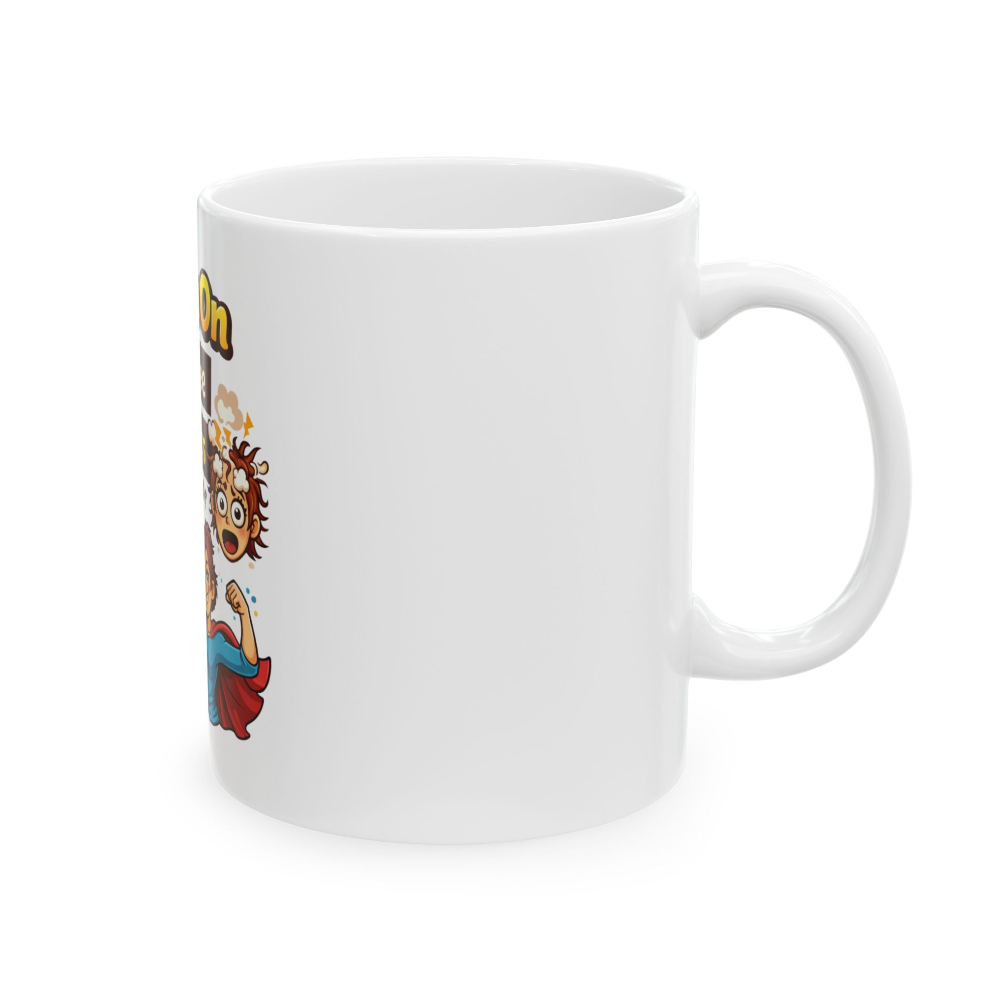 Mom Power Coffee Mug — "I Run On Coffee, Chaos And Mom Power" Ceramic Mug (11oz, 15oz)