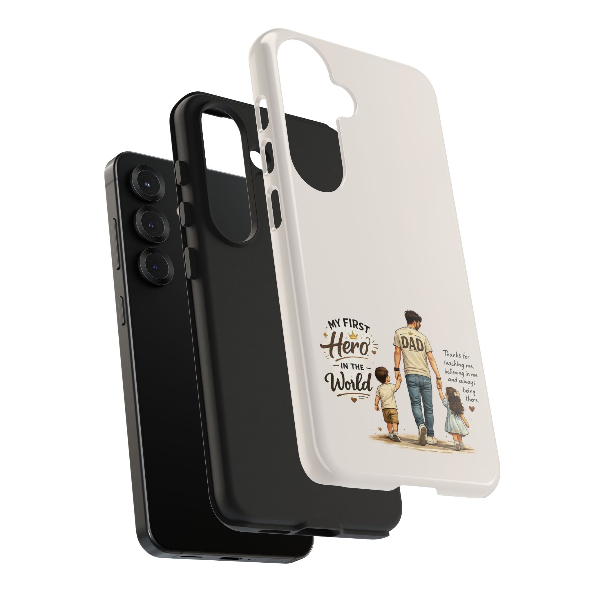Dad Phone Case — "My First Hero in the World" Protective Tough Case, Father’s Day Gift
