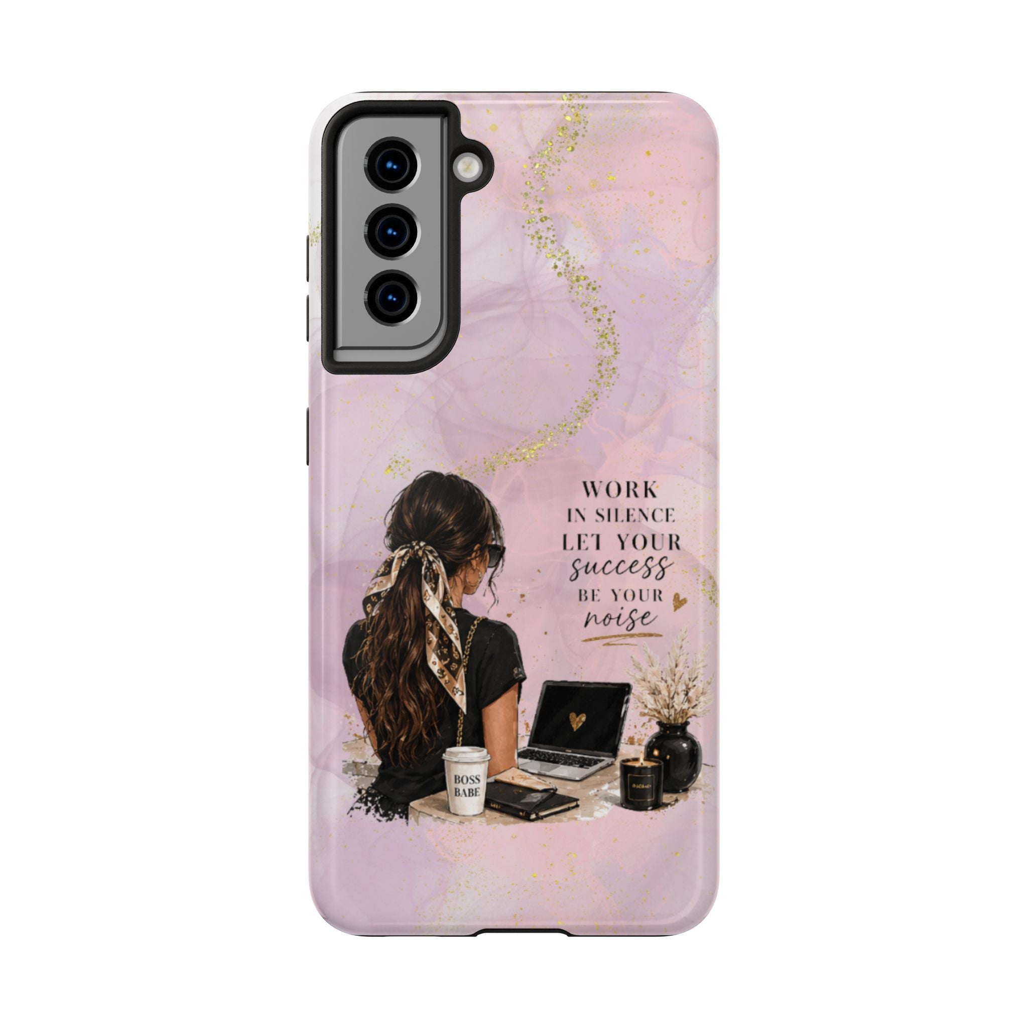 Inspirational Pink Work Desk Phone Case — "Work in Silence, Let Your Success Be Your Noise"