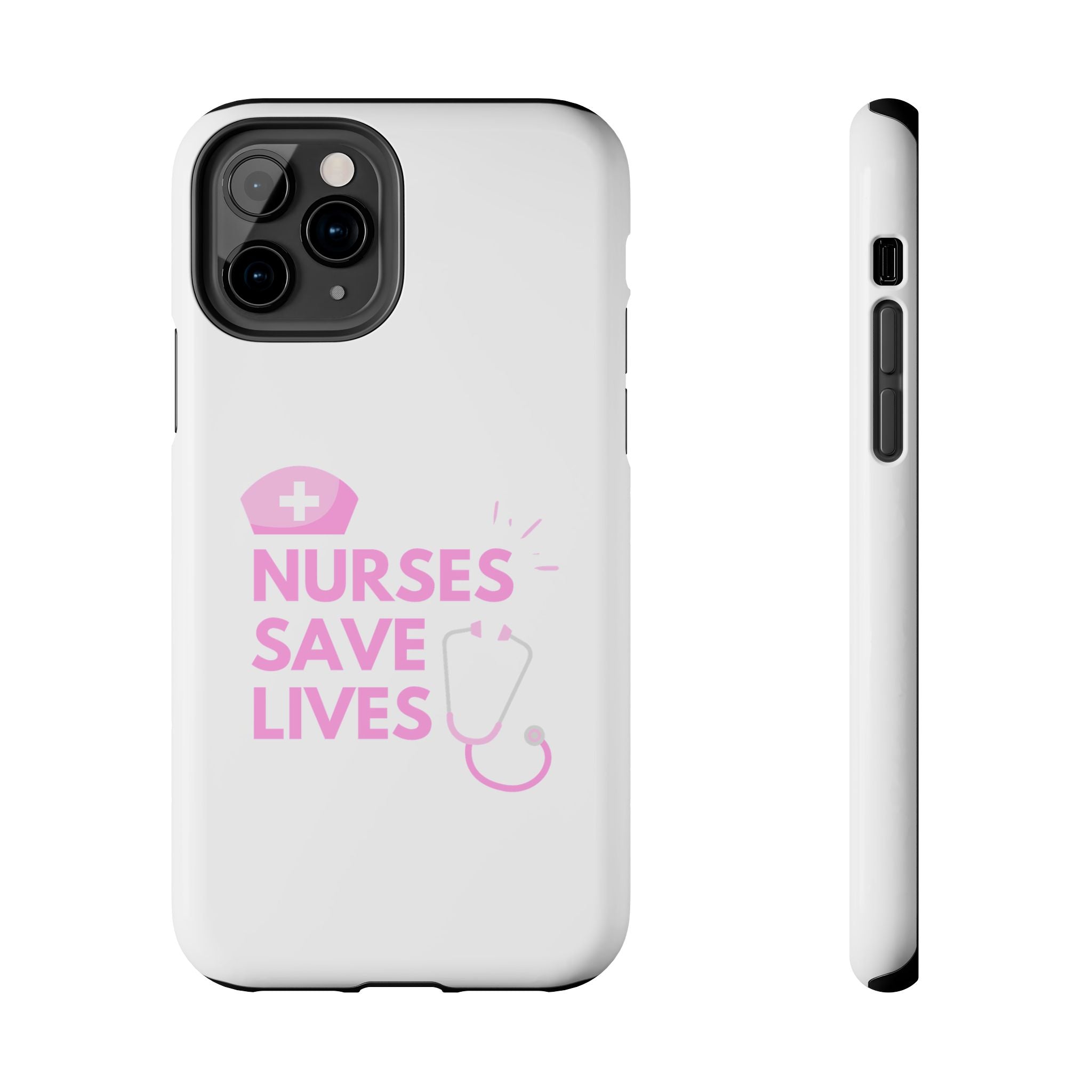 Tough Phone Case — 'Nurses Save Lives' Pink Stethoscope Design