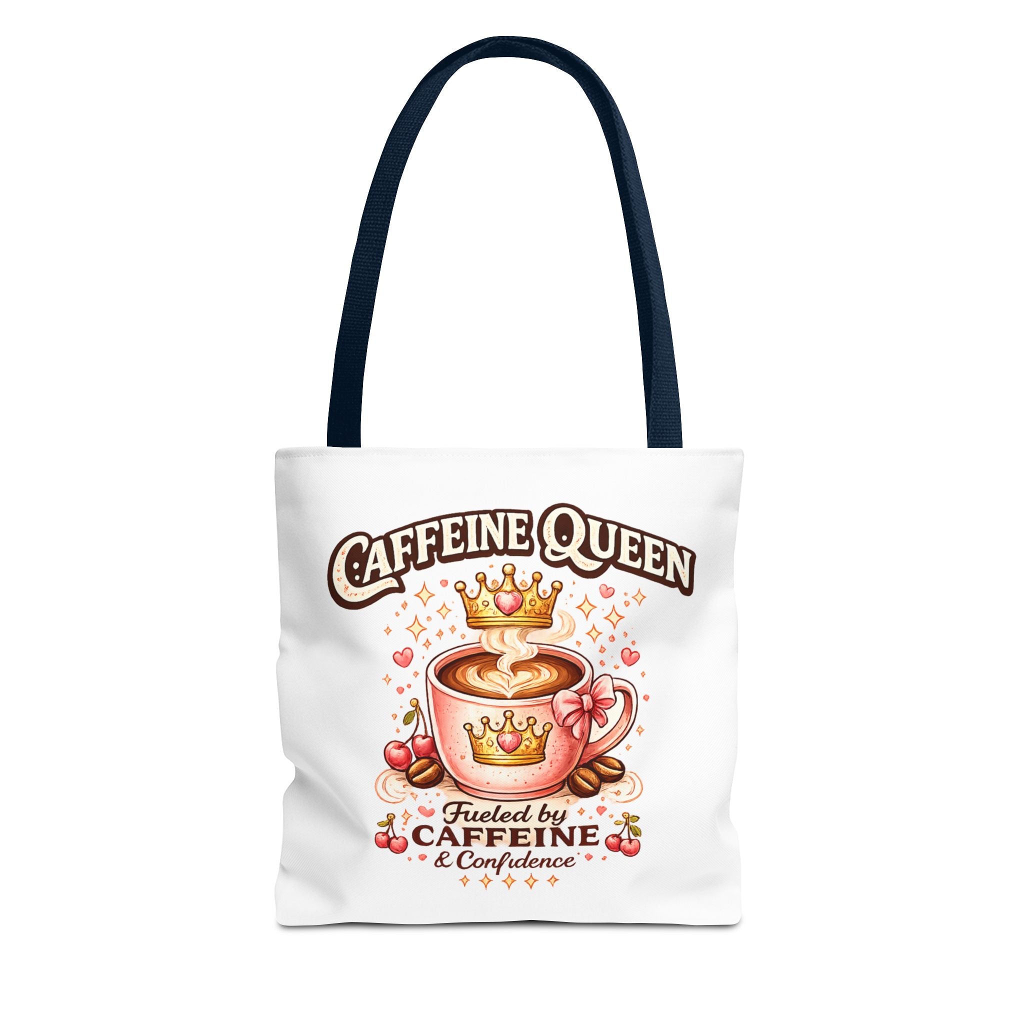 Caffeine Queen Tote Bag — 'Fueled by Caffeine & Confidence' Coffee Lover Tote