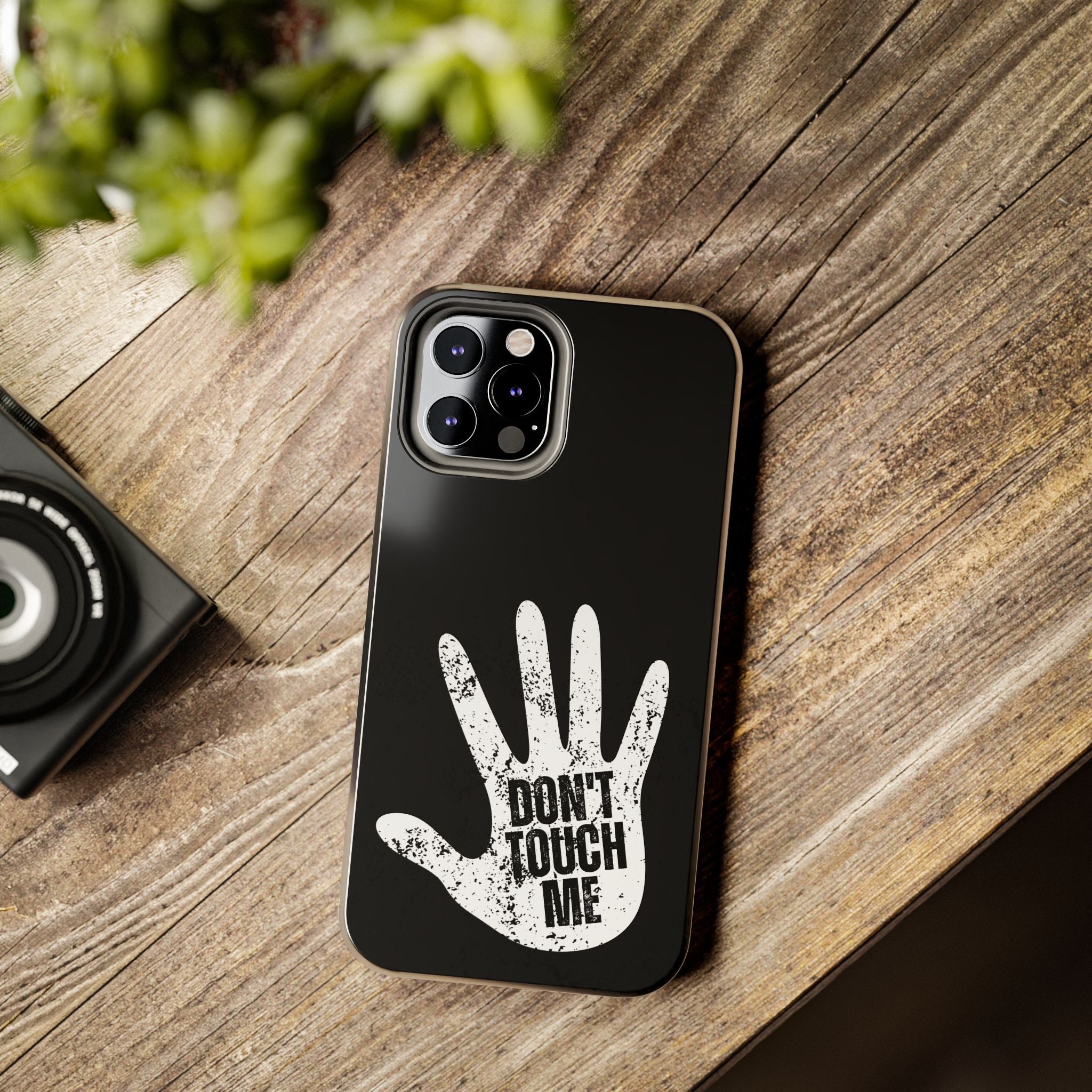 Phone Case — “Don’t Touch Me” Black Protective Tough Case