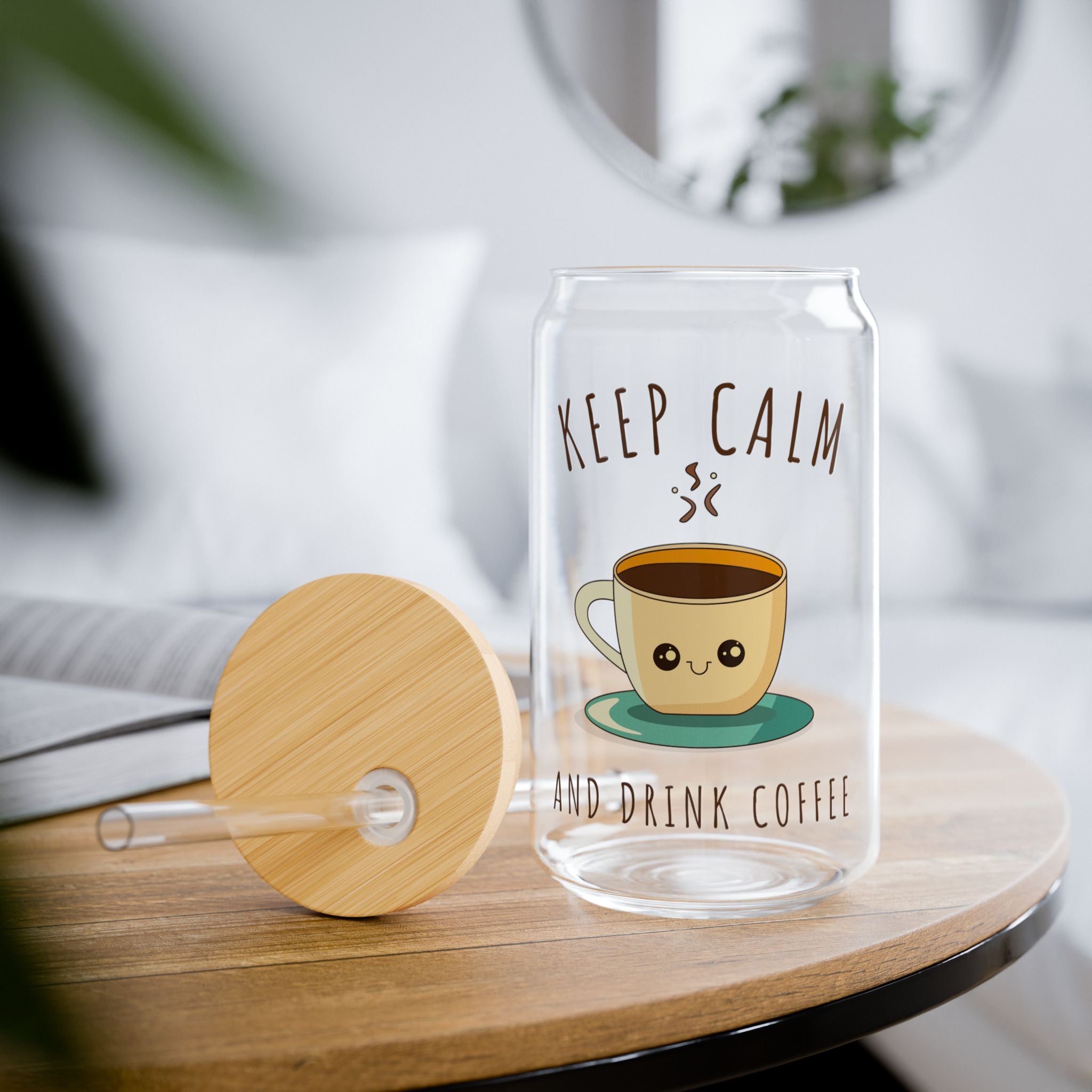 Keep calm & drink coffee Sipper Glass, 16oz