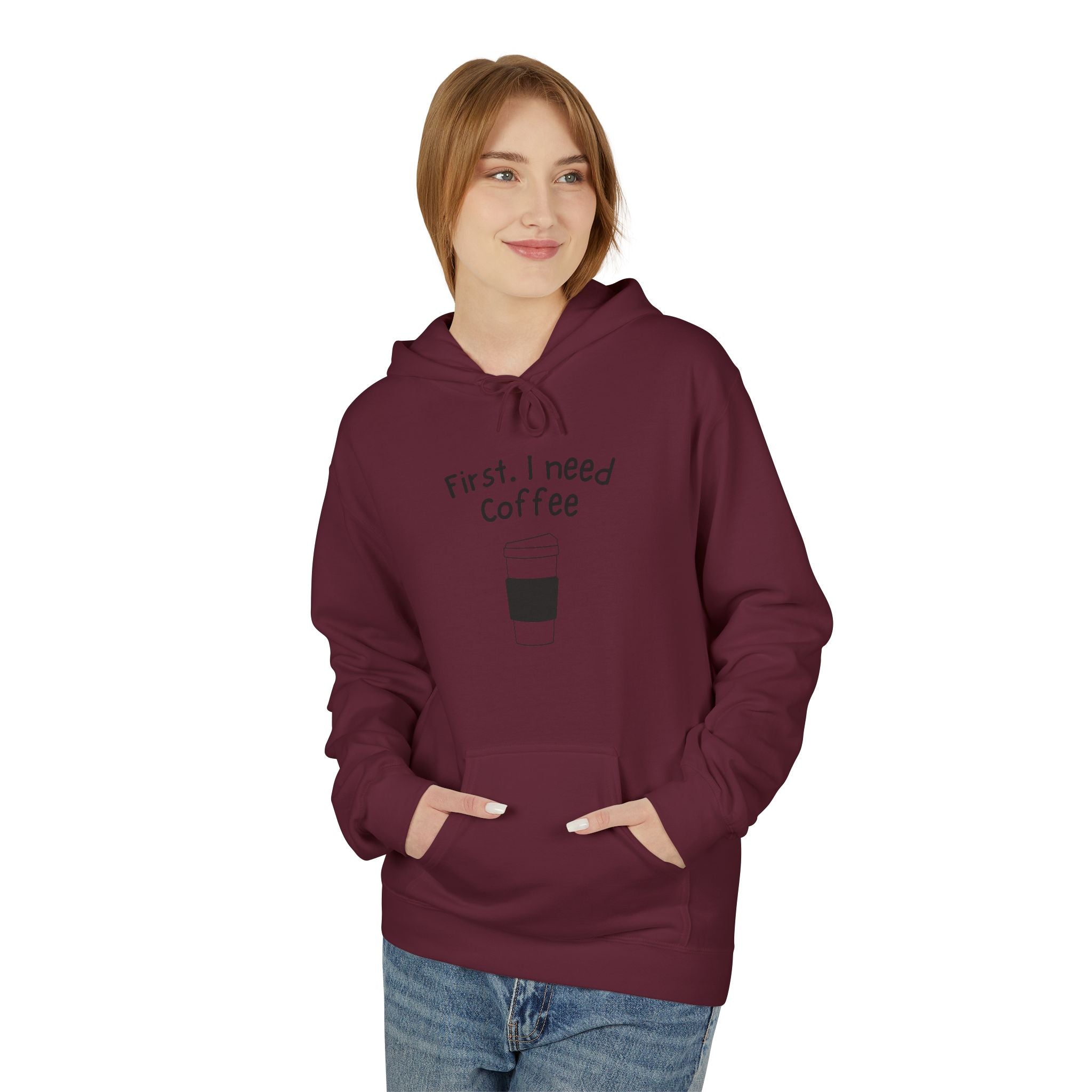 Coffee Hoodie – “First, I Need Coffee” Minimalist Pullover