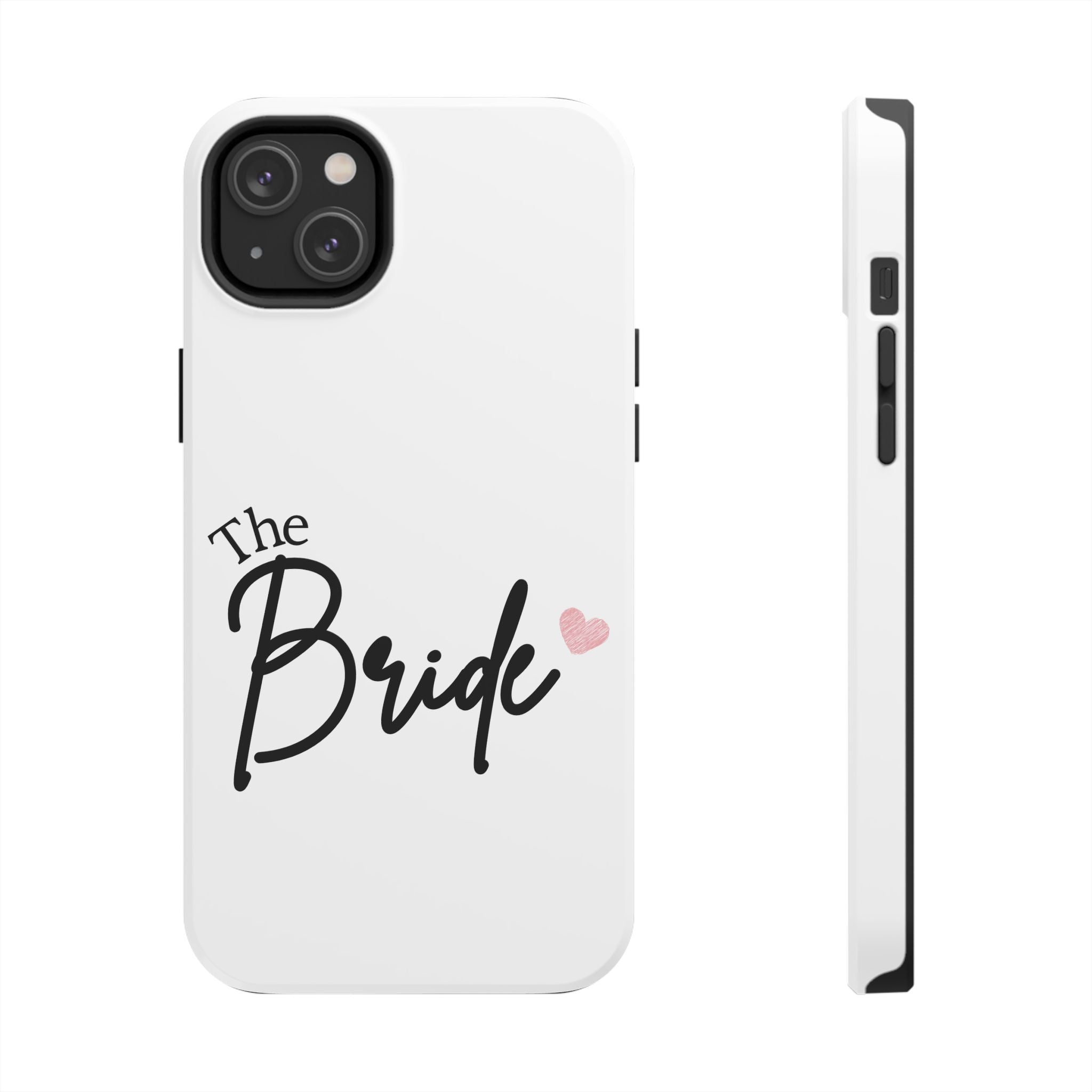 Bride Tough Phone Case — "The Bride" Script with Pink Heart | Bachelorette & Wedding Accessory