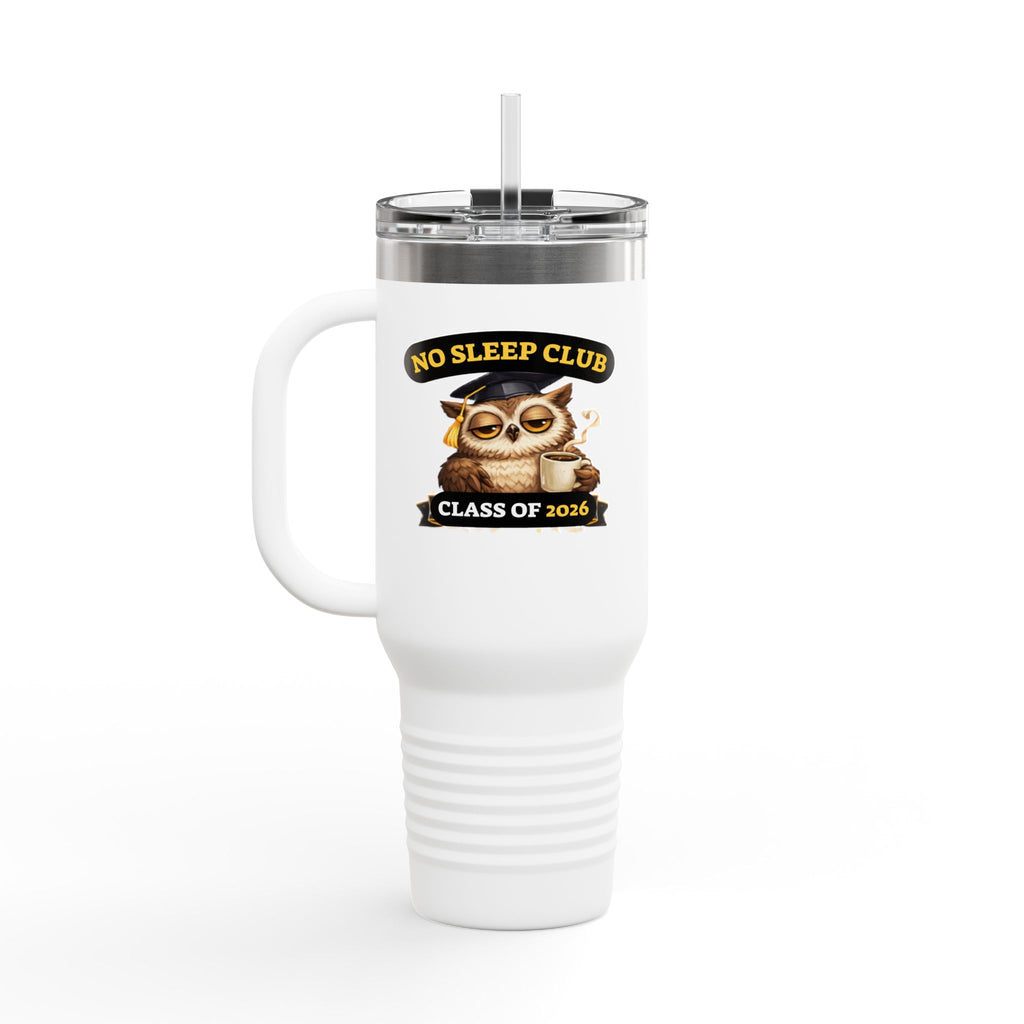 40oz Insulated Travel Mug – "No Sleep Club" Class of 2026 Graduation Tumbler