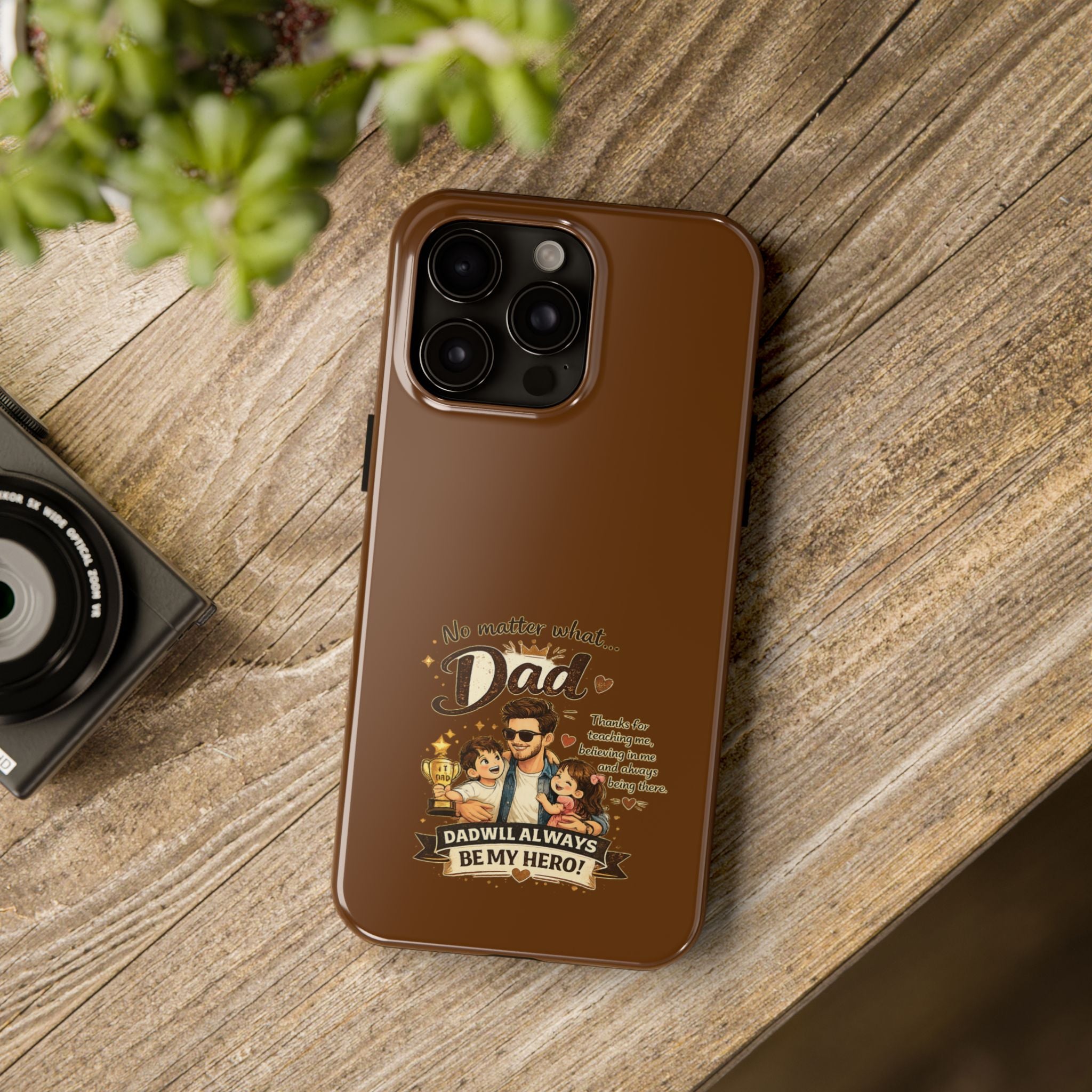 Dad I’ll Always Be My Hero Tough Phone Case — Father’s Day Protective Phone Cover